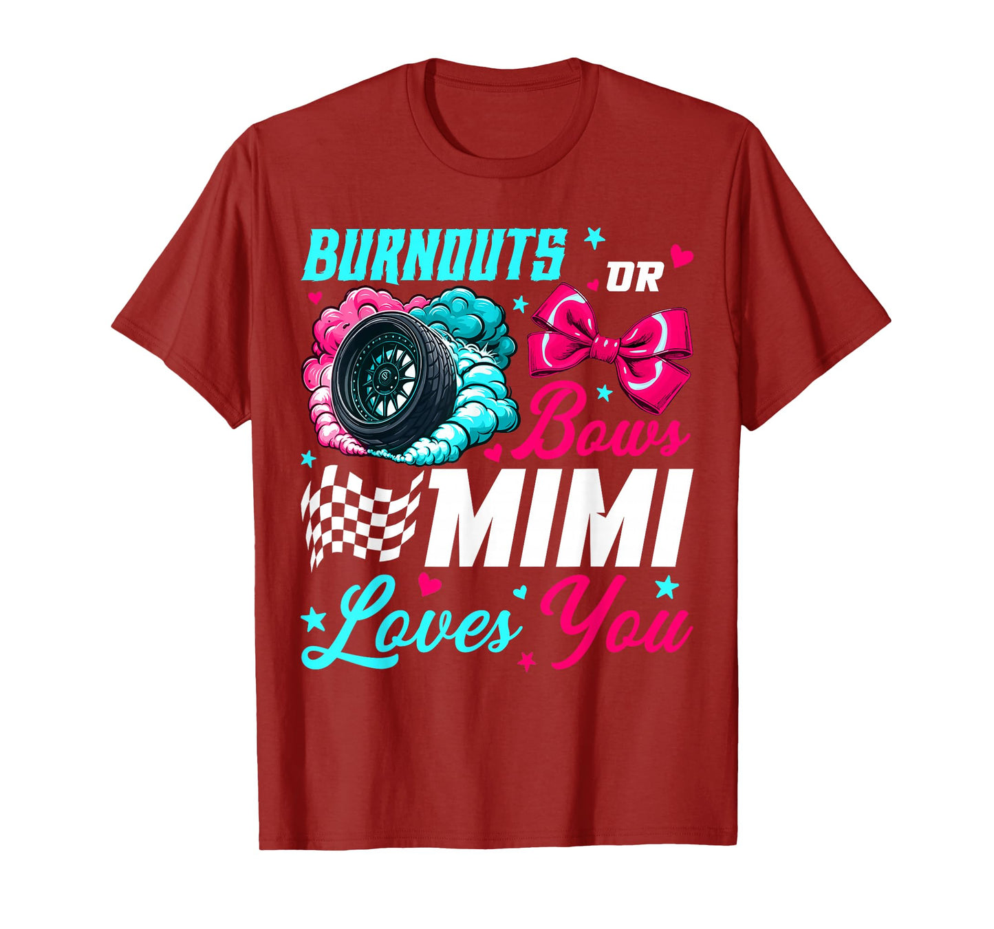 Burnouts or Bows Mimi Loves You Baby Gender Reveal Party T-Shirt