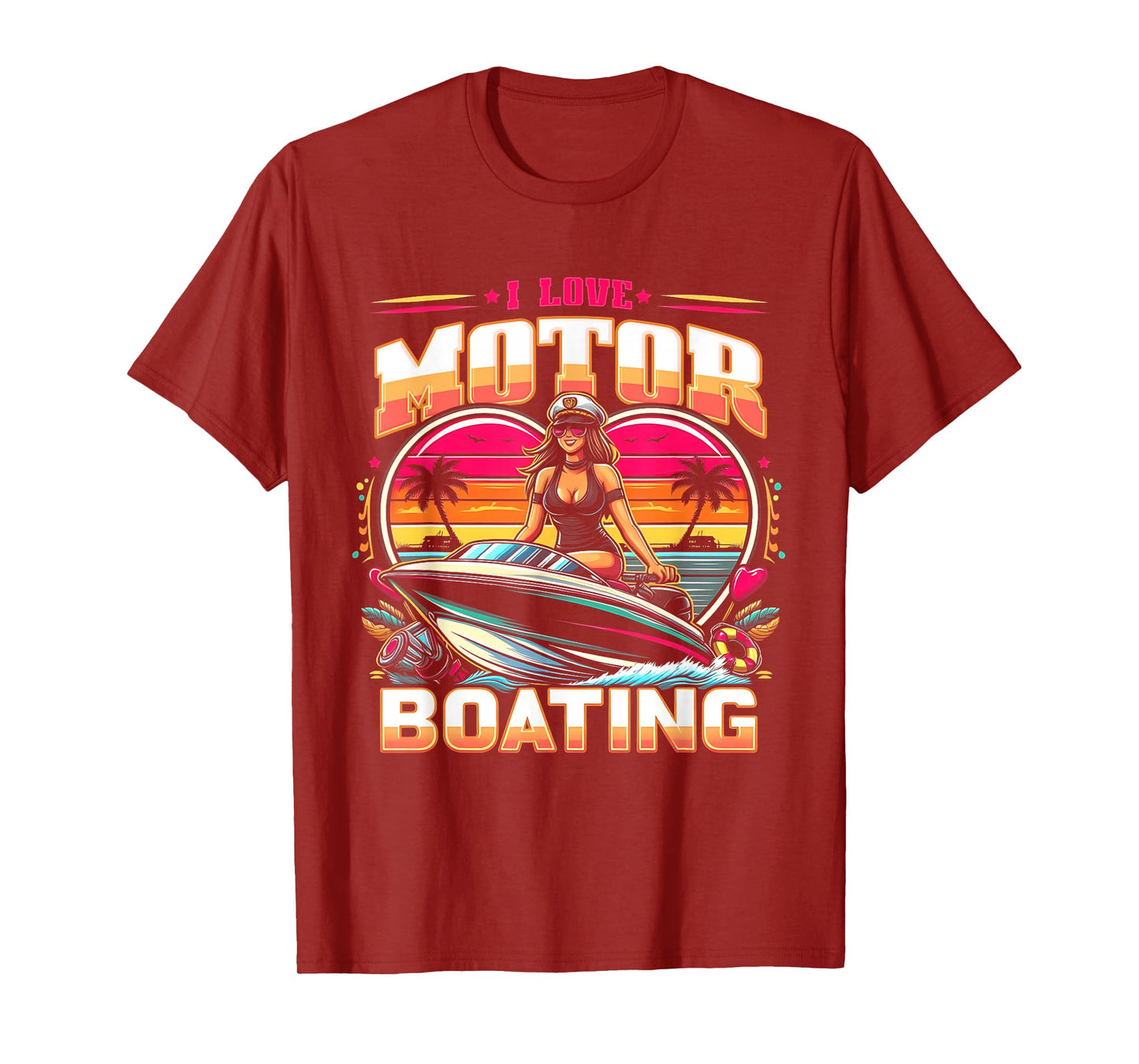 I Love Motor Boating Funny Boat Captain Funny Boater Life T-Shirt