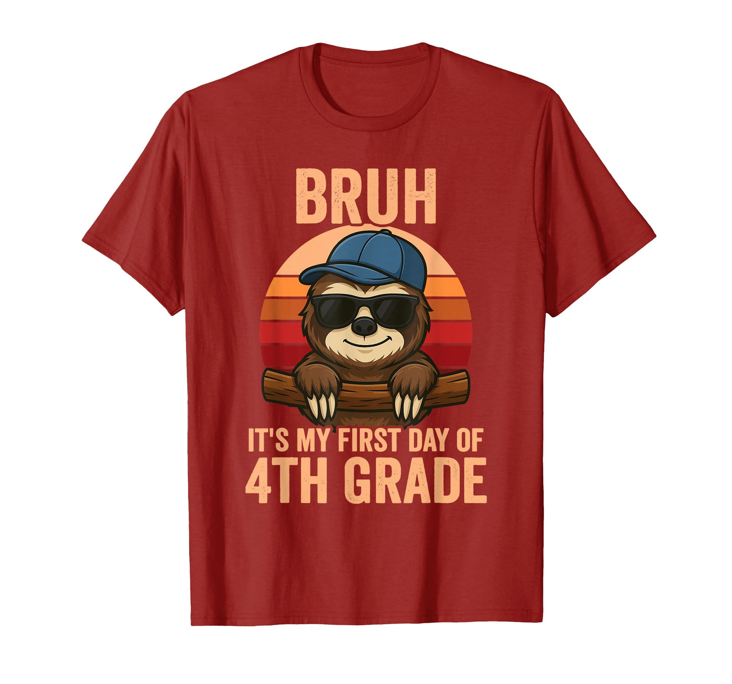 4th Grade 2025 Bruh It's My First Day Of Fourth Grade T-Shirt