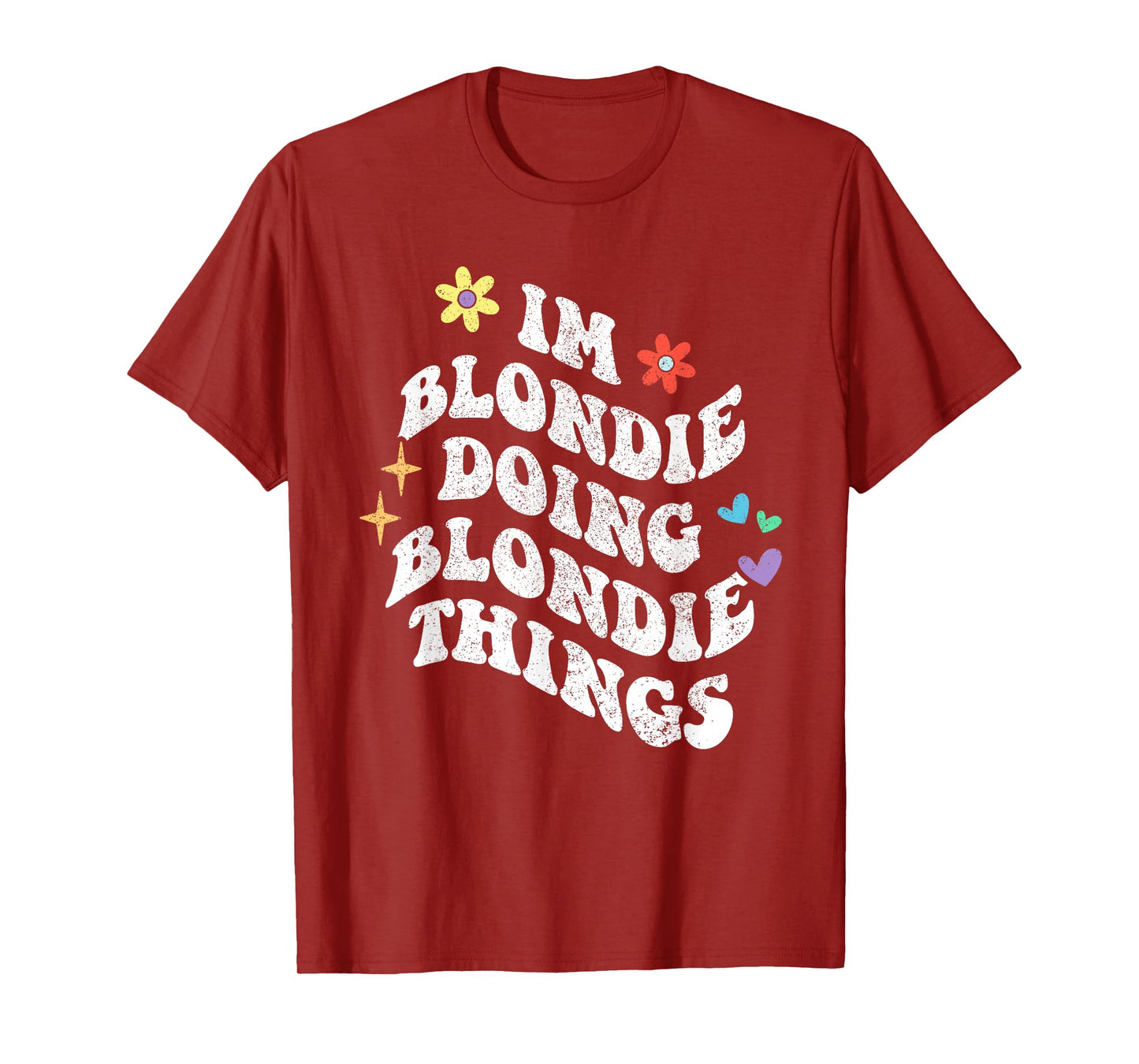 Retro Groovy Im Blondie Doing Blondie Things Funny Mother's T-Shirt