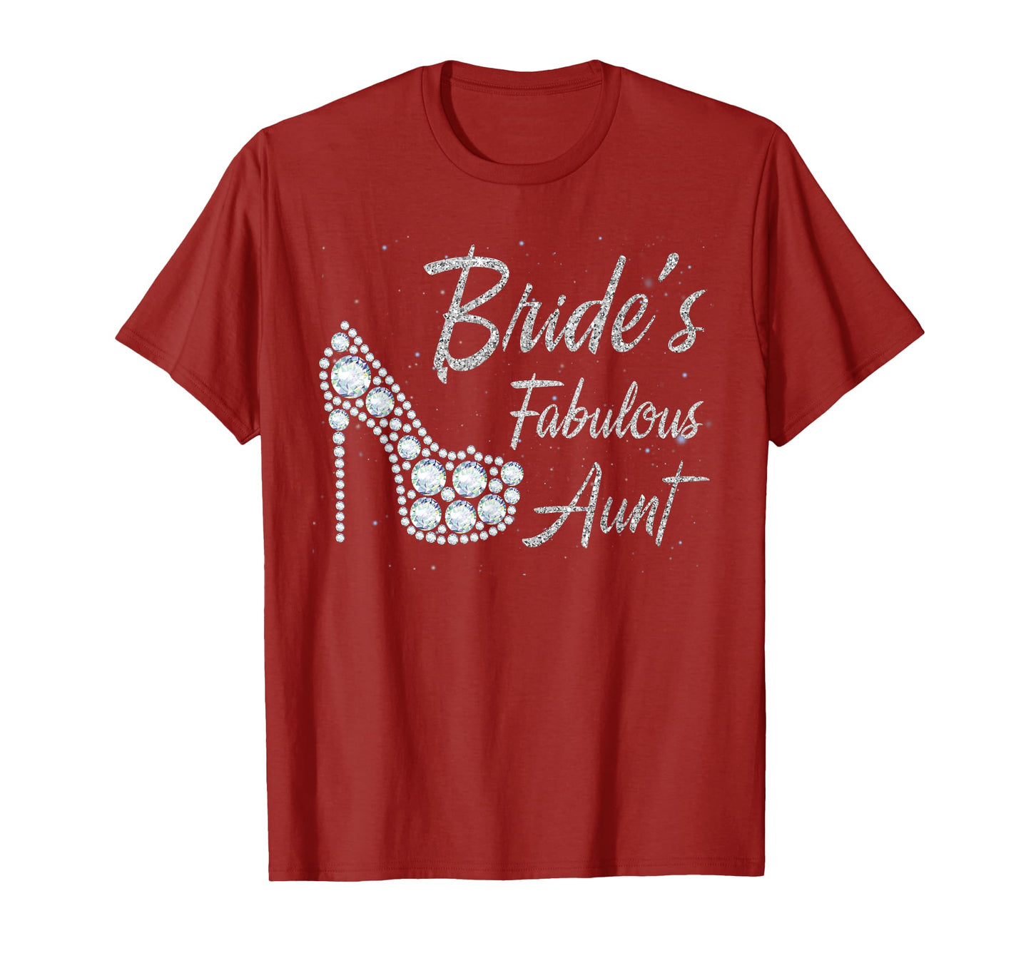 Bride's Fabulous Aunt, Aunt Of The Bride T-Shirt