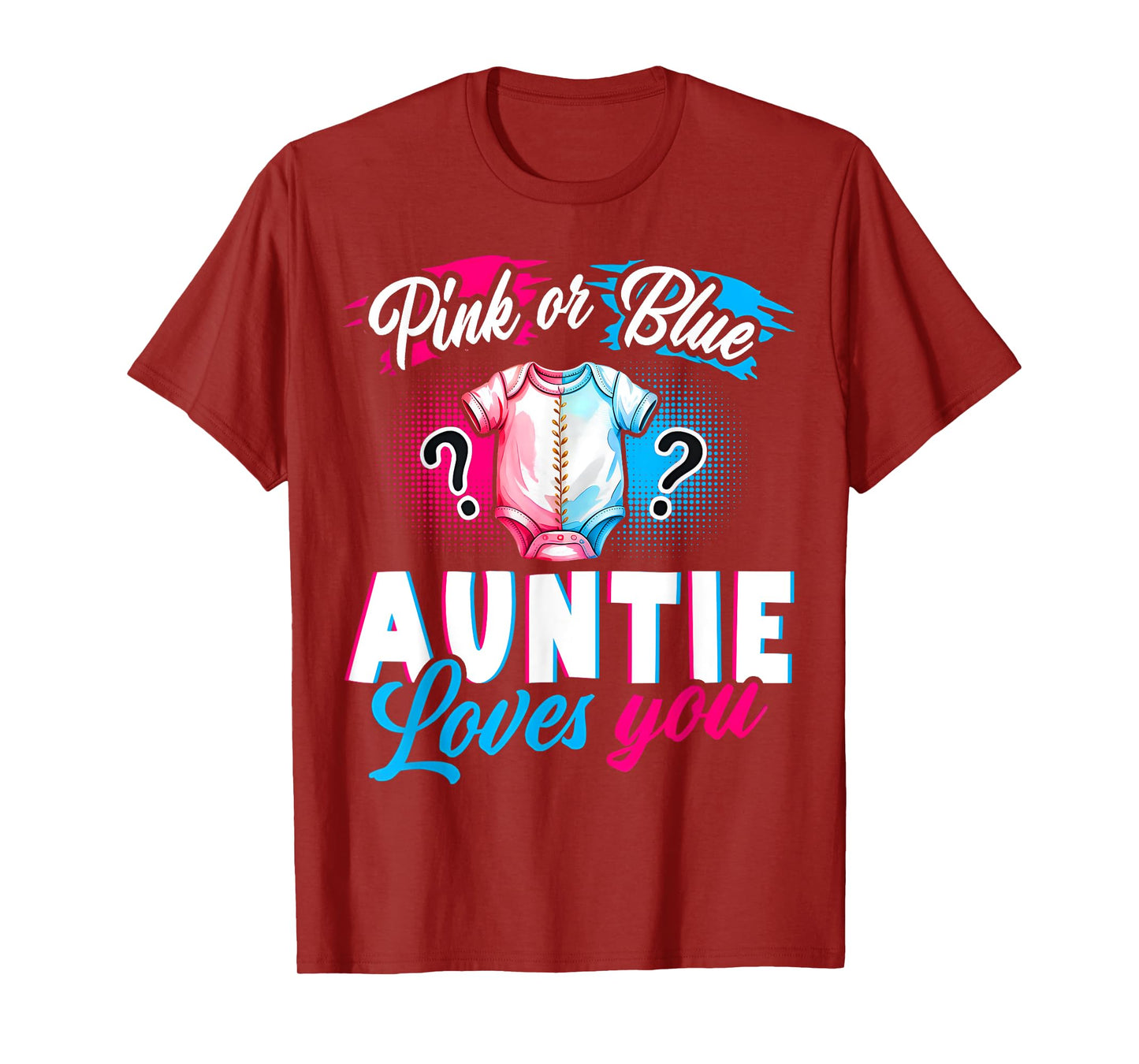 Pink Or Blue Auntie Loves You Gender Reveal Party Shower T-Shirt