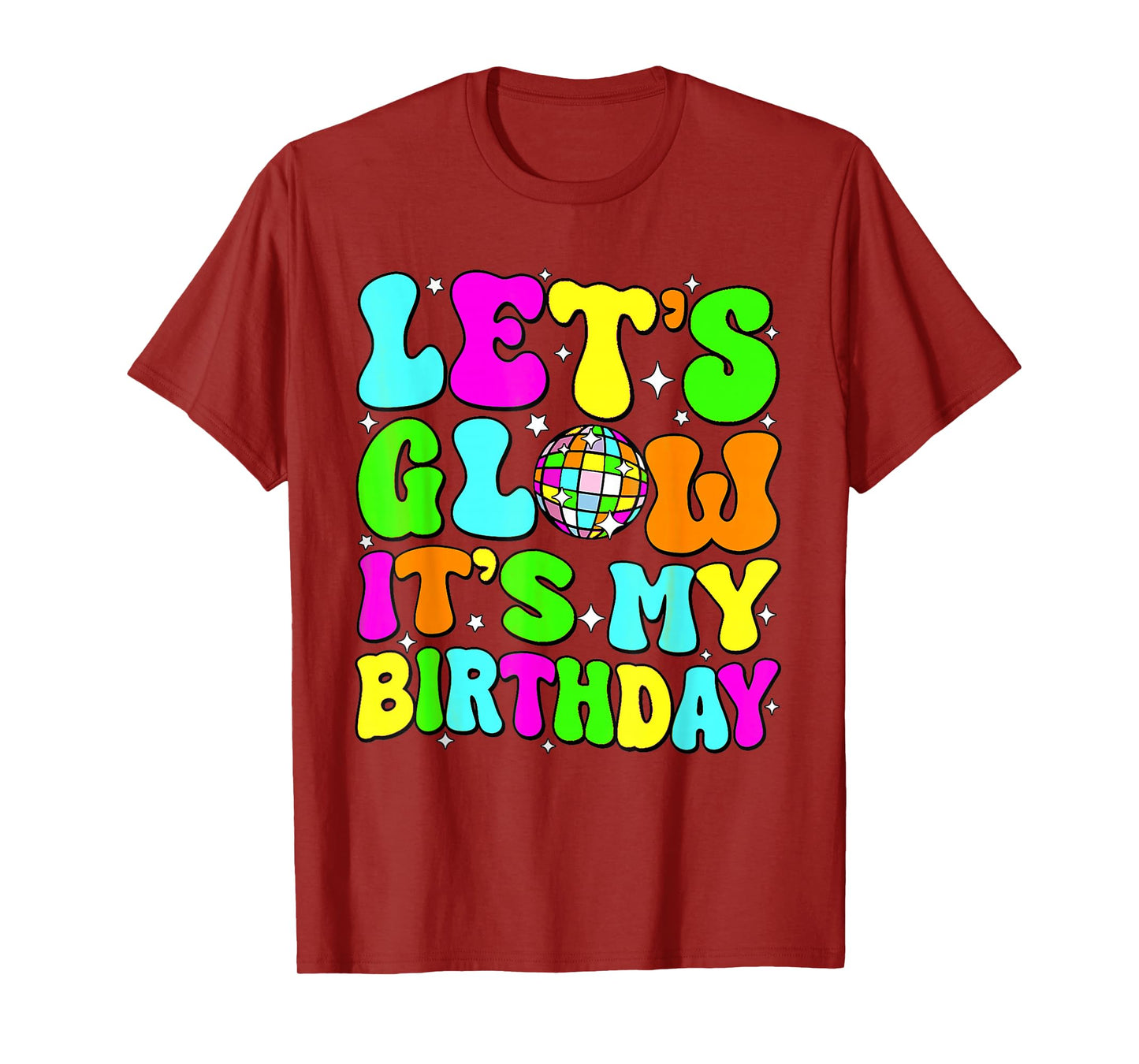 Party Glowing 80s Group Team Lets Crazy It's My Birthday T-Shirt