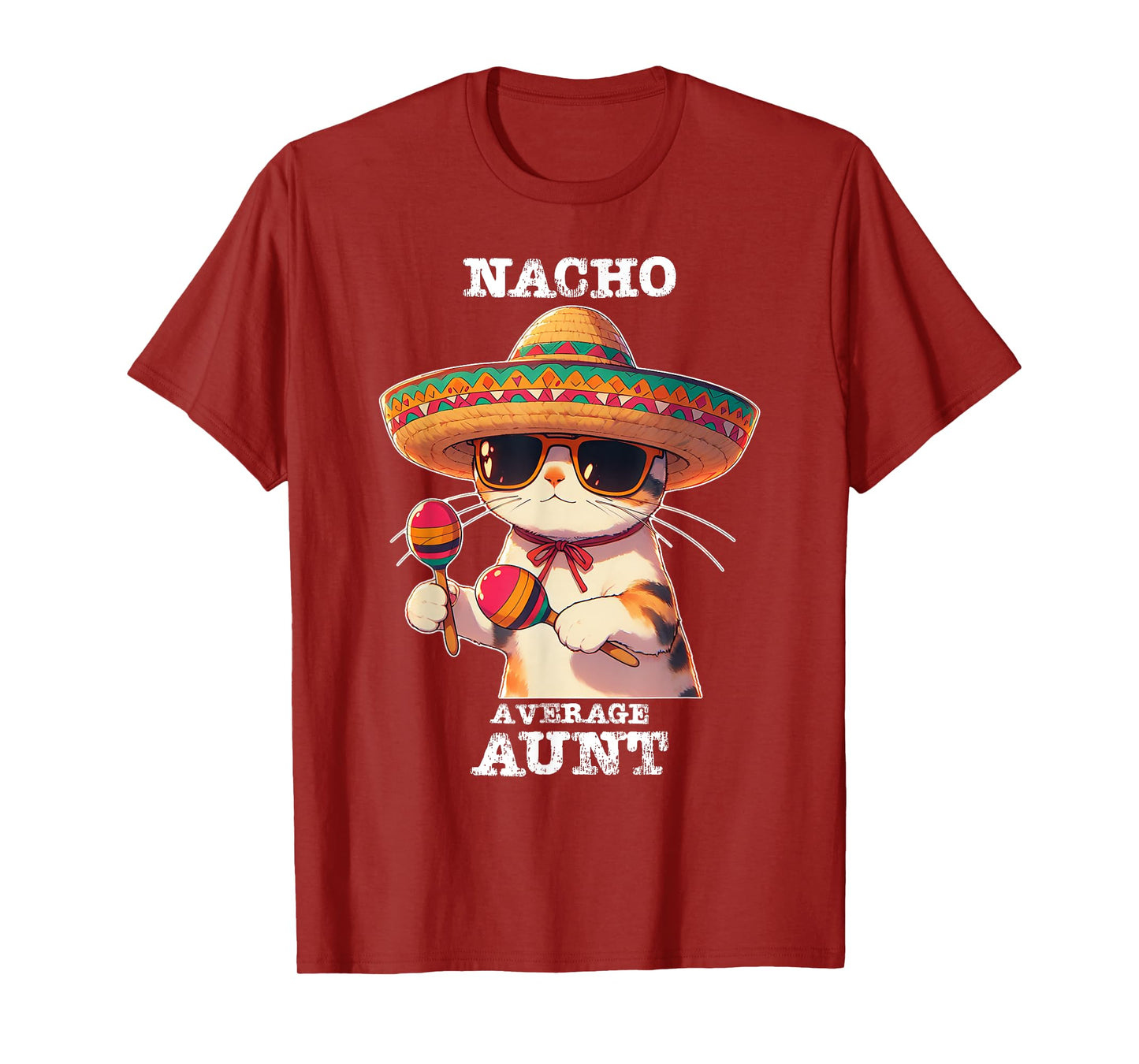 Funny Nacho Average Aunt Cinco De Mayo Mexican T-Shirt