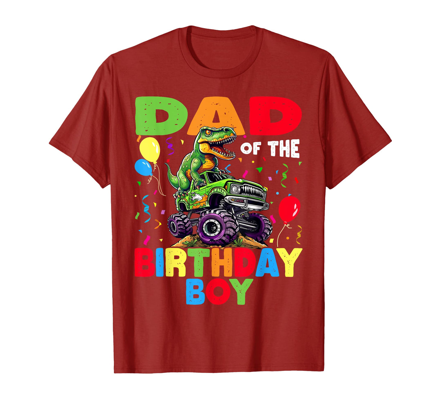 Dad Of The Birthday Boy Dinosaur T-Rex Monster Truck T-Shirt