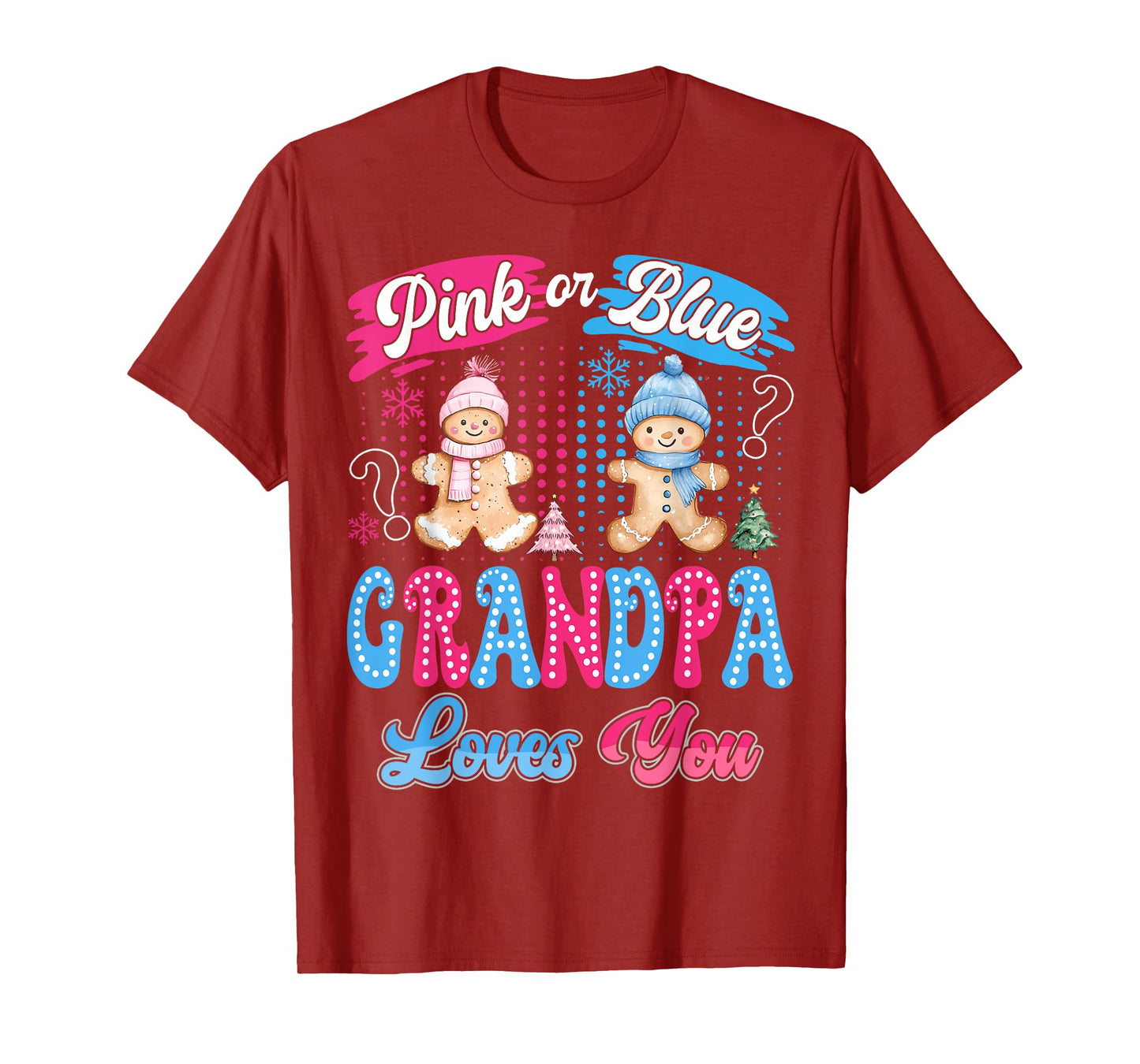 Pink or Blue Grandpa Loves You Gingerbread Christmas T-Shirt