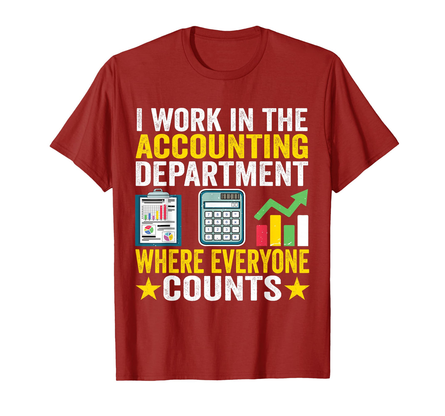 I work in the Accounting Department Funny Accountant Apparel T-Shirt