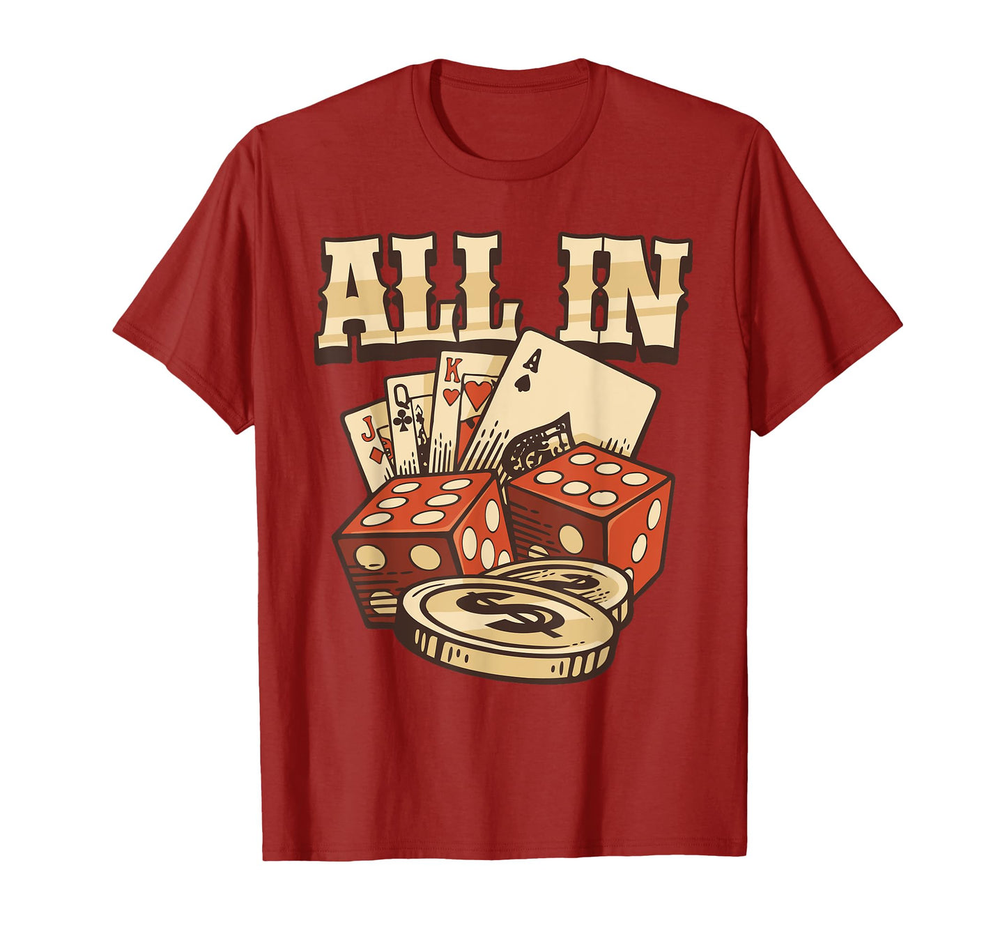 All In Card Game Playing Cards Poker Player Gambling Casino T-Shirt