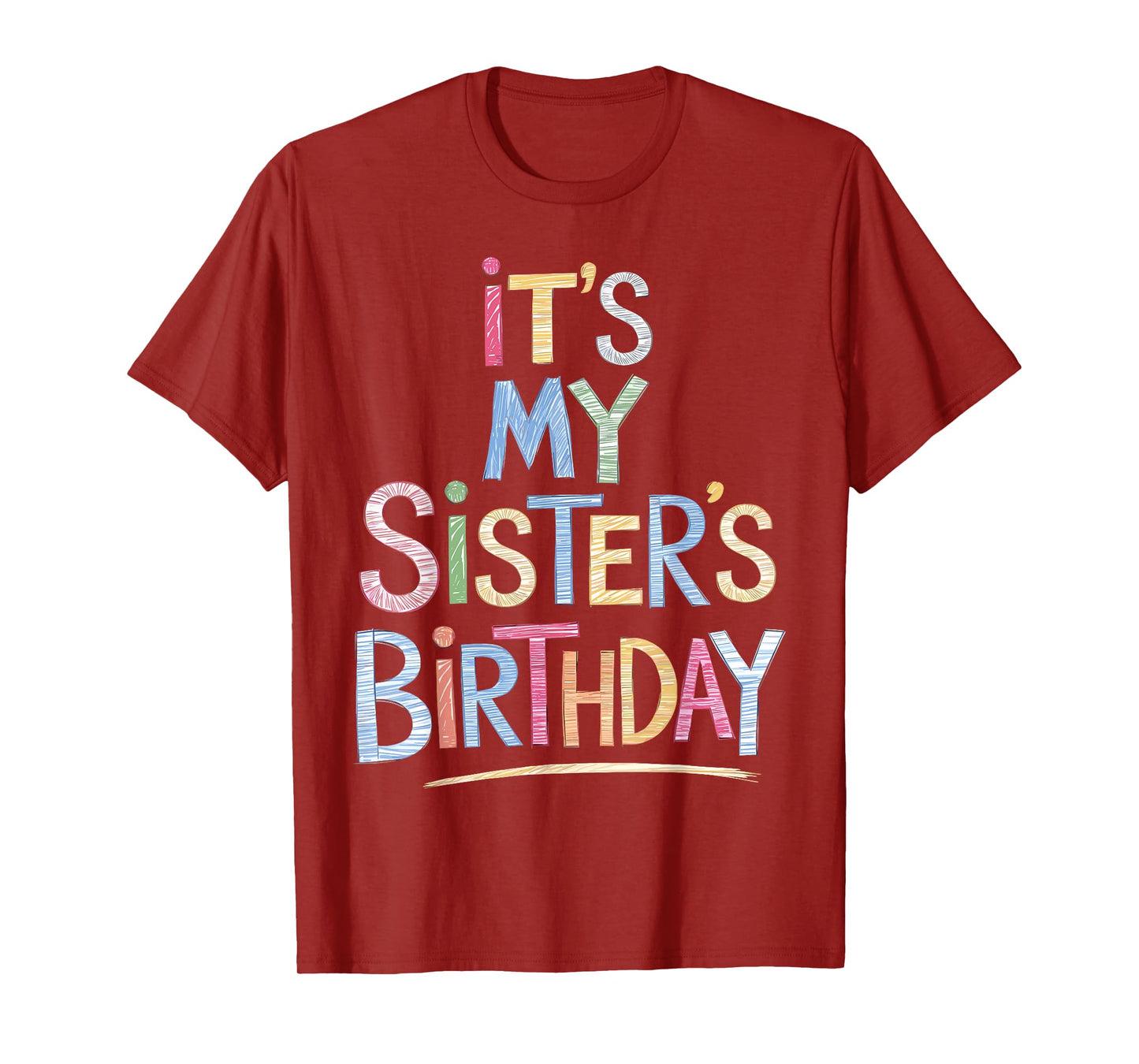 Funny It's my sister's Birthday Sketch Pencil Artist For Kid T-Shirt
