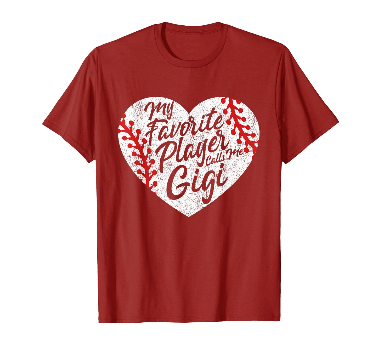 My Favorite Player Calls Me Gigi Baseball Heart Cute Grandma T-Shirt