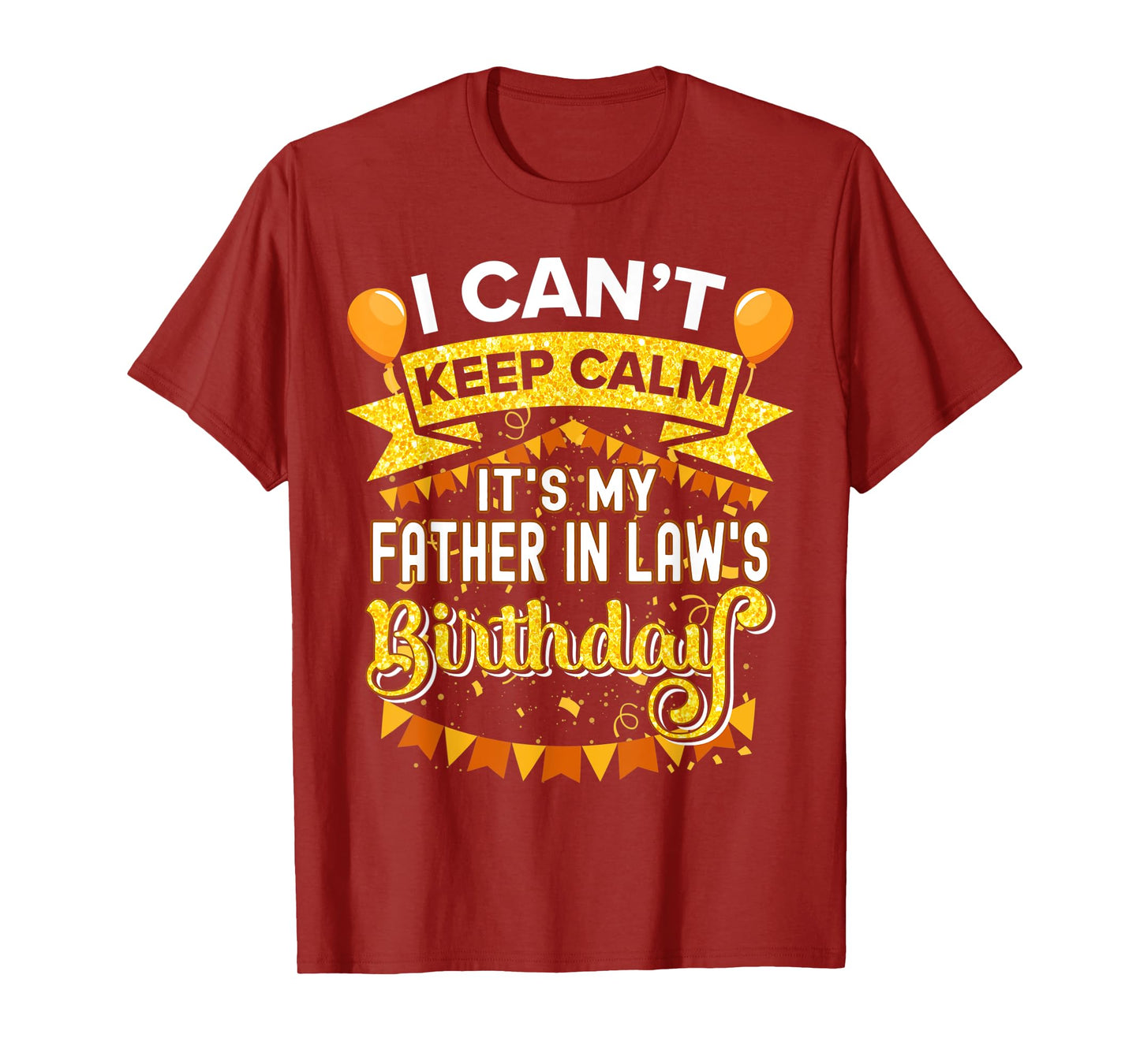 It's My Father in law Birthday Shirt Matching Family Party T-Shirt