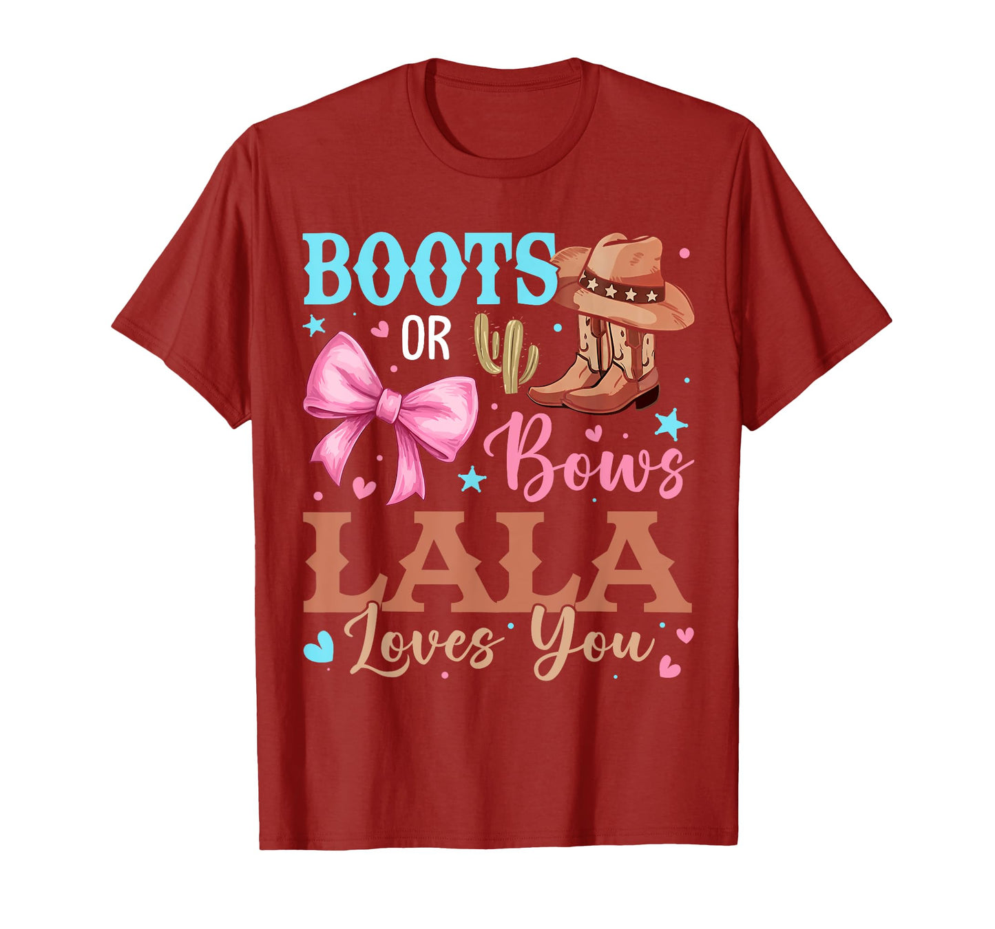 Boots or Bows Gender Reveal Decorations Lala Loves You T-Shirt