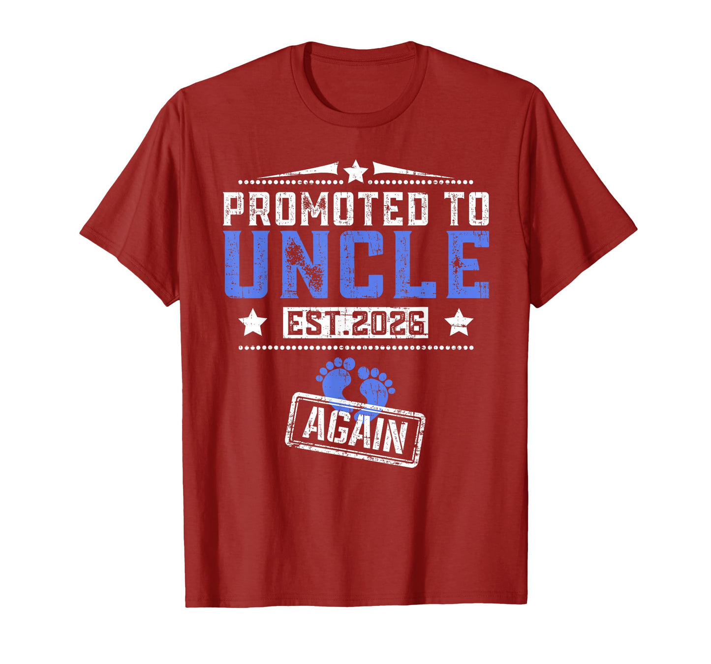 Promoted To Uncle Again 2026 Father's Day T-Shirt