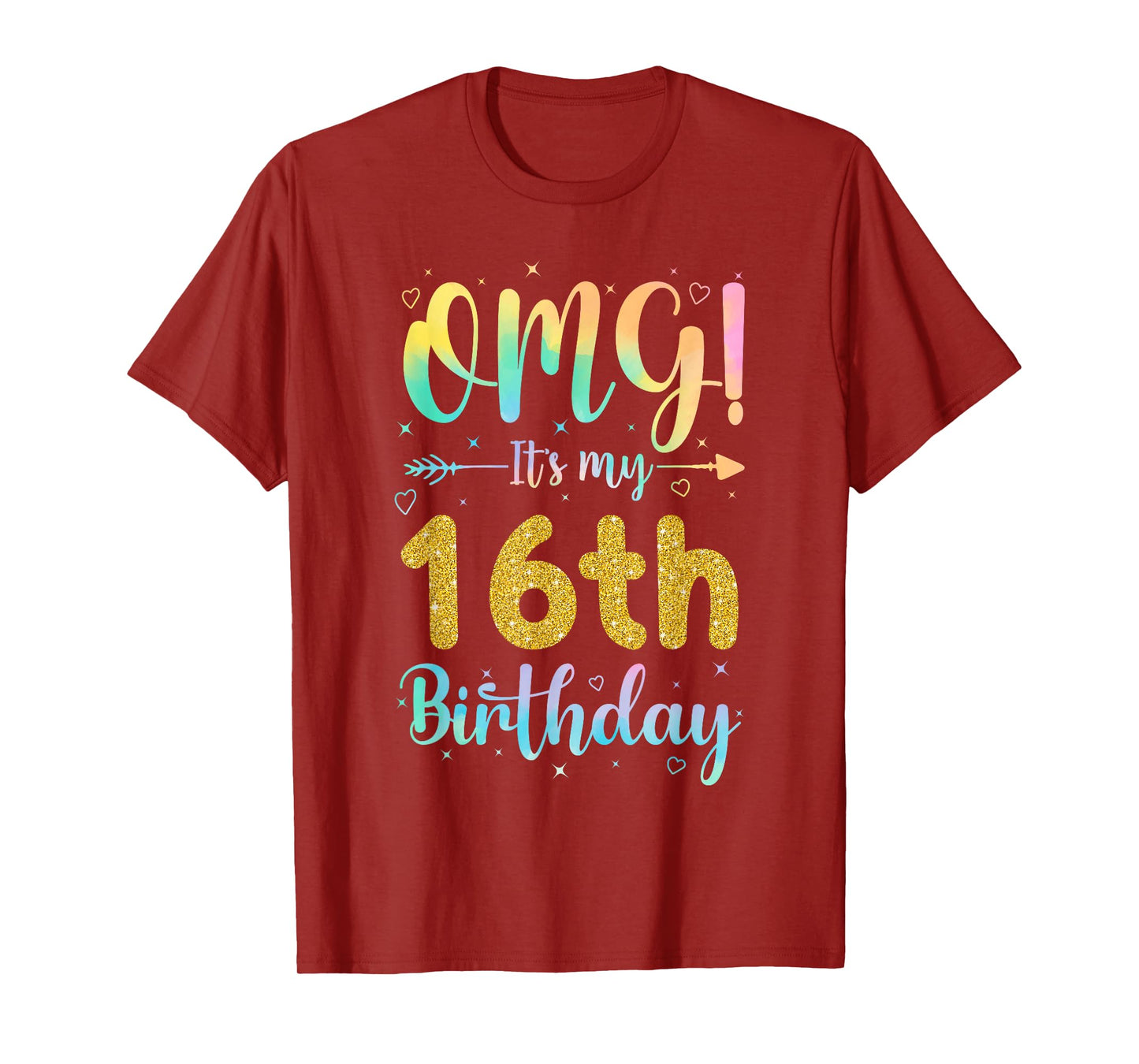 OMG It's My 16th Birthday Girls Shirts 16 Years Old Birthday T-Shirt