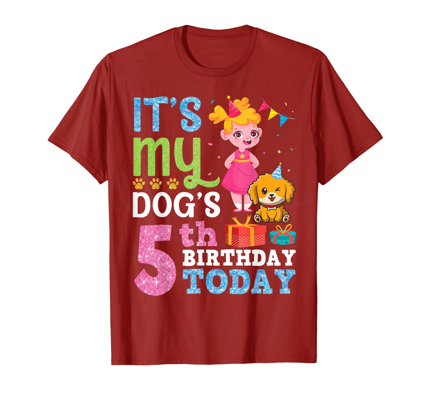 Happy Dog Mother Father It’s My Dog’s 5th Birthday Today T-Shirt