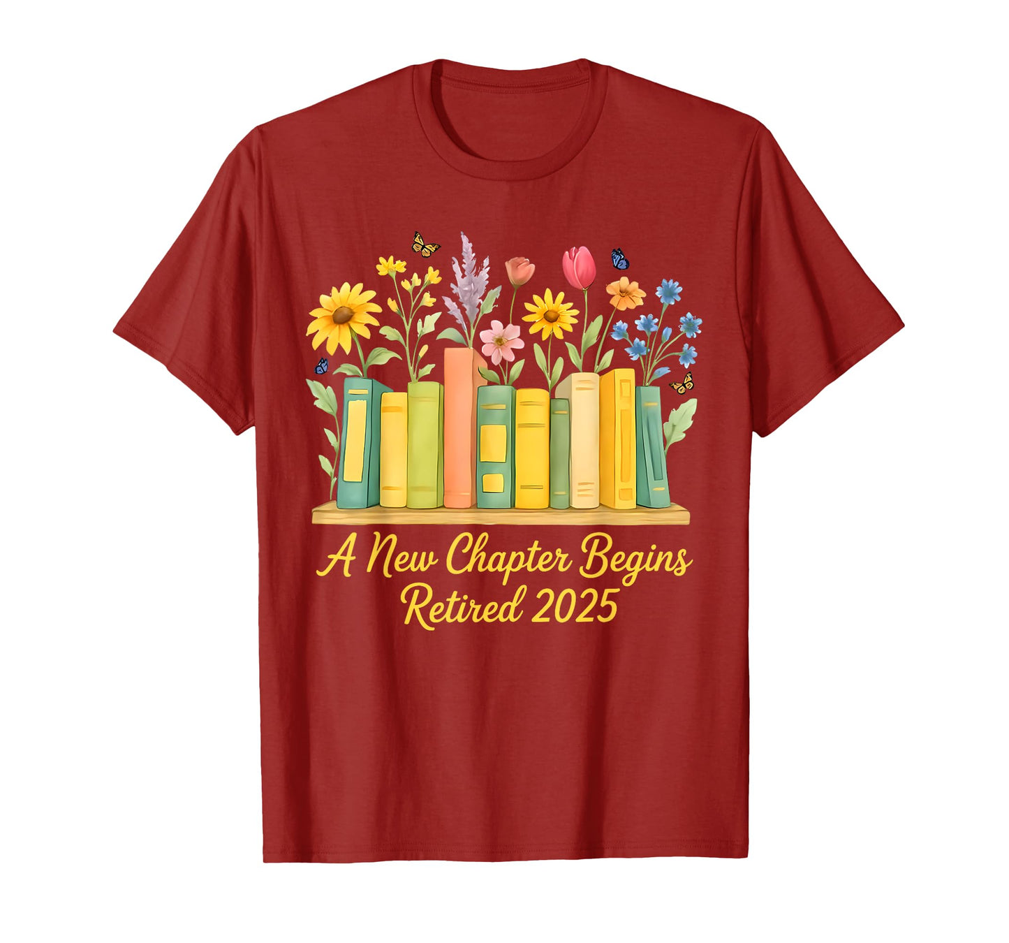 floral book a new chapter begins retired retirement teacher T-Shirt