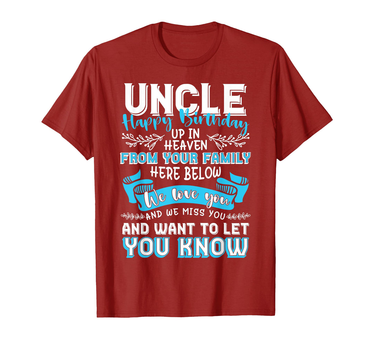 Happy Birthday to My Uncle in Heaven Lost Uncle Memorial T-Shirt