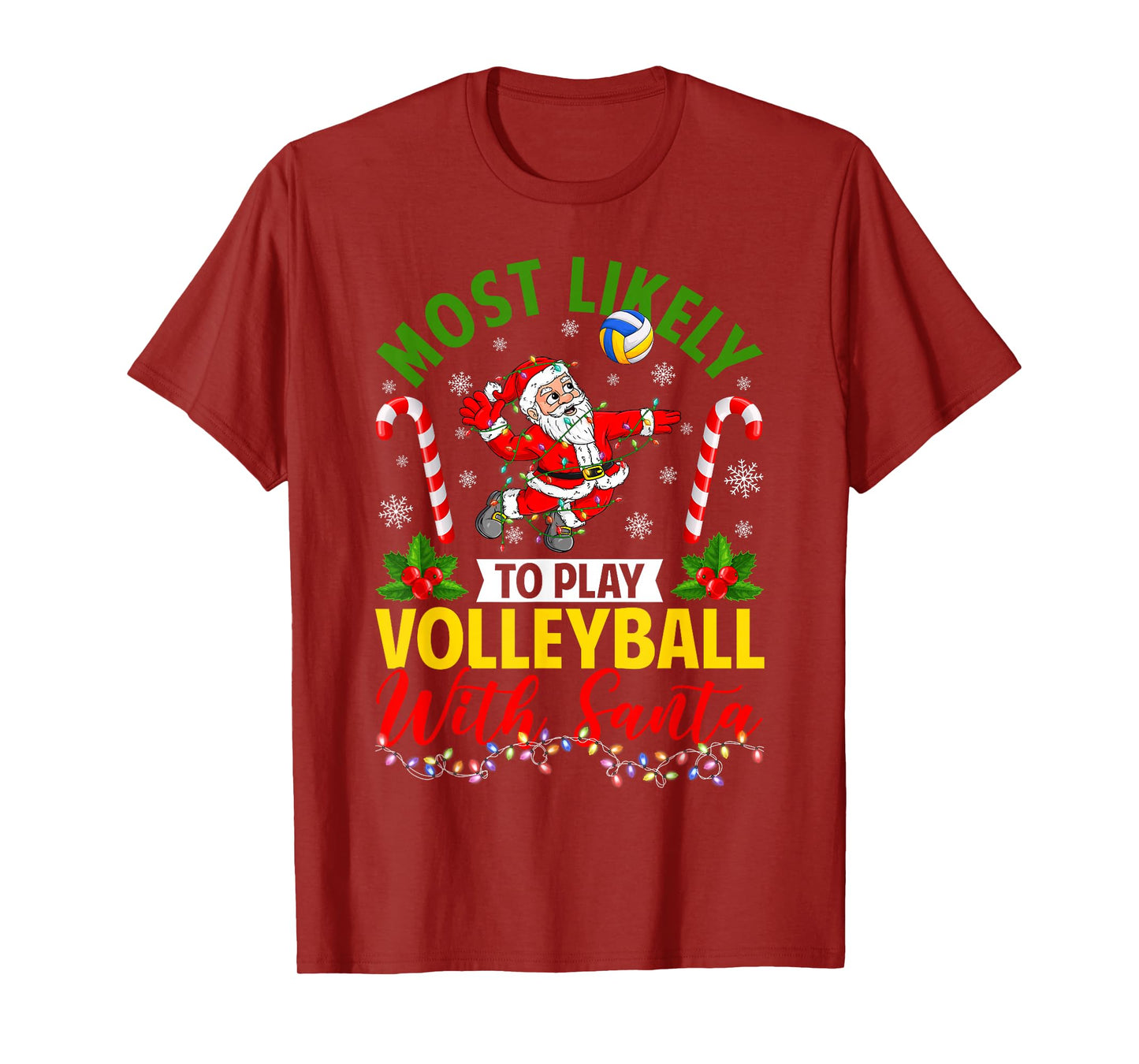 Most Likely to Play Volleyball with Santa Christmas Pajamas T-Shirt