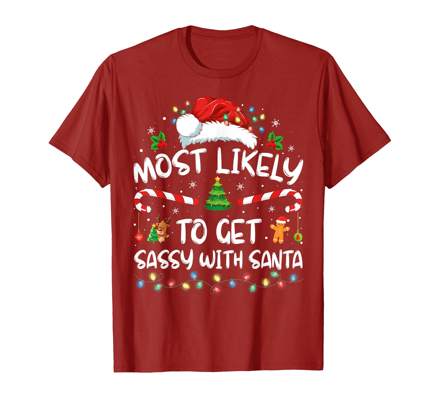 Most Likely To Get Sassy With Santa Funny Family Christmas T-Shirt