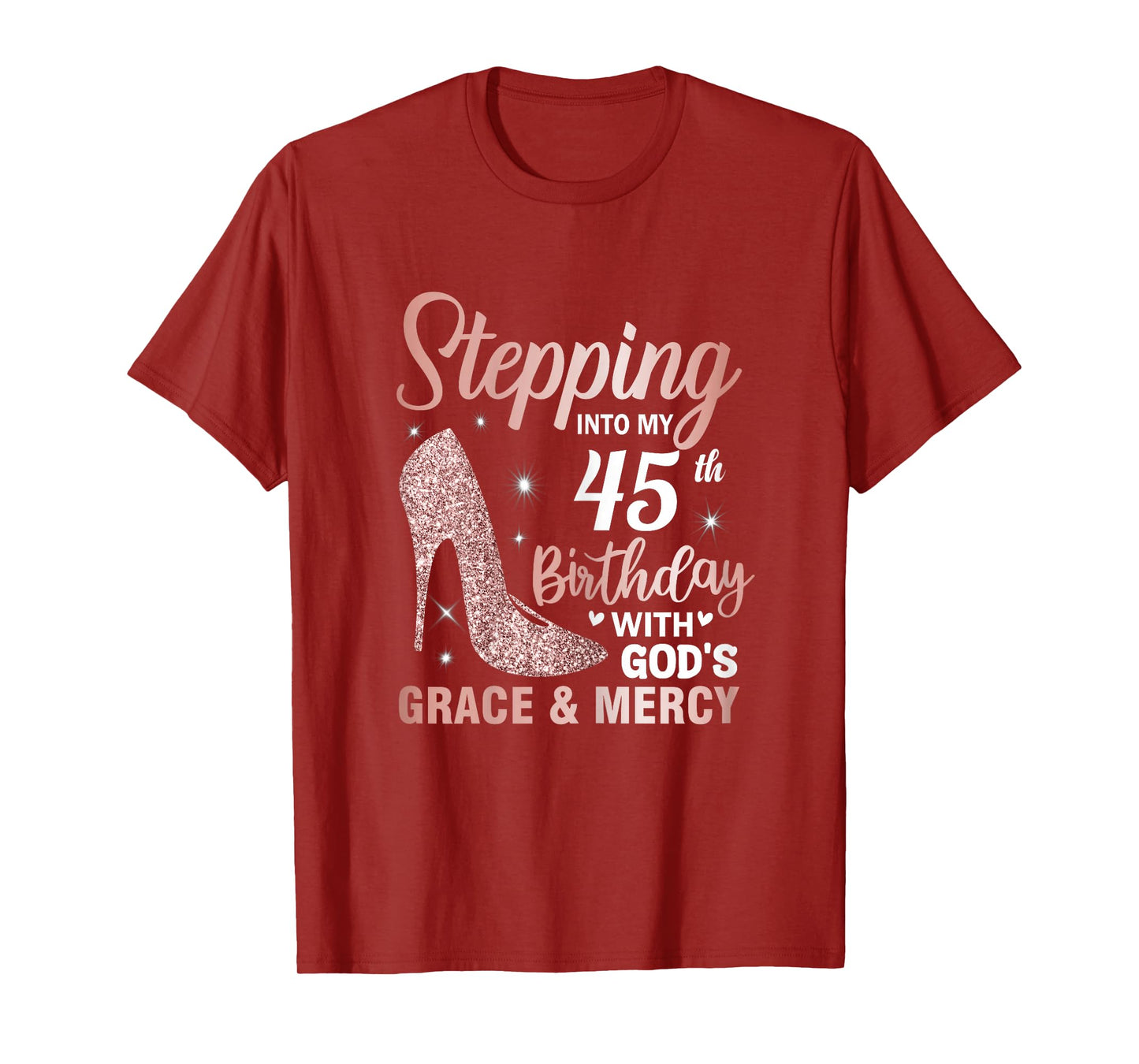Stepping Into My 45th Birthday Shirt Women 45 Year Old Bday T-Shirt