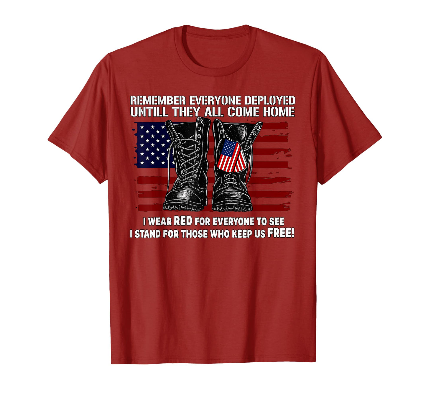 Remember Everyone Deployed Friday Military American Flag T-Shirt