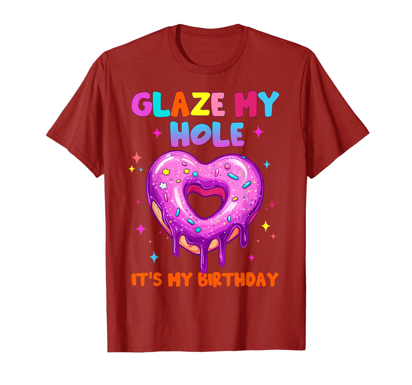 Funny It’s My Birthday Inappropriate Adult Humor Joke Womens T-Shirt