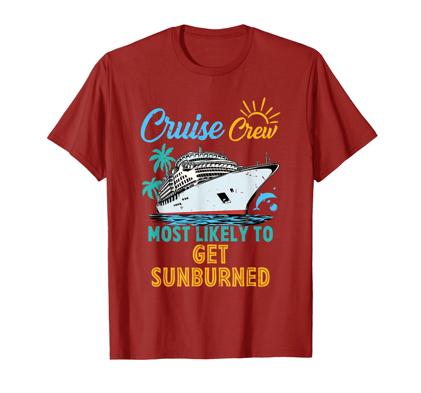 Retro Funny Family Cruise Crew Most Likely To Get Sunburned T-Shirt