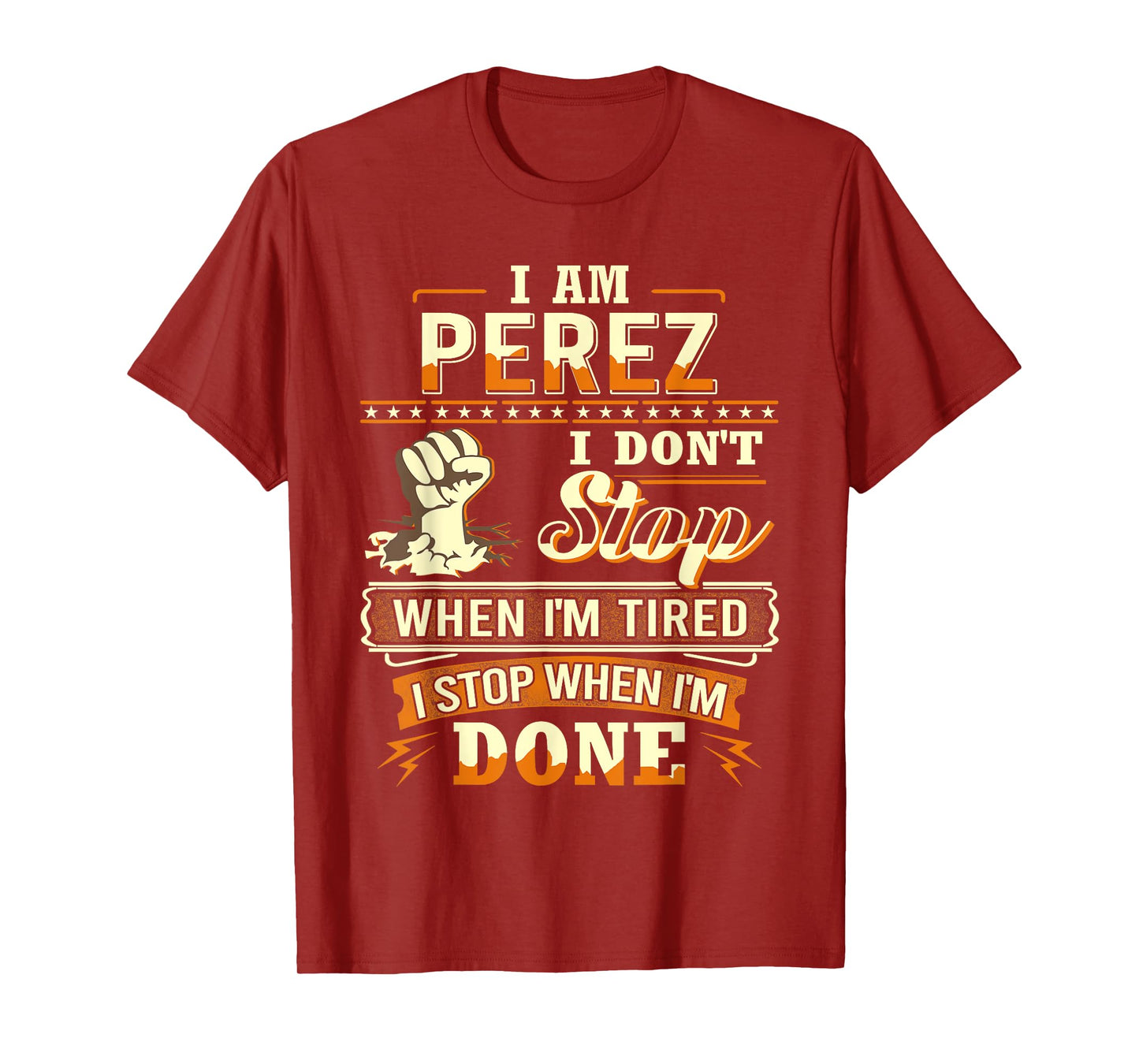 I am Perez Shirt Personalized Perez Last Name T-Shirt
