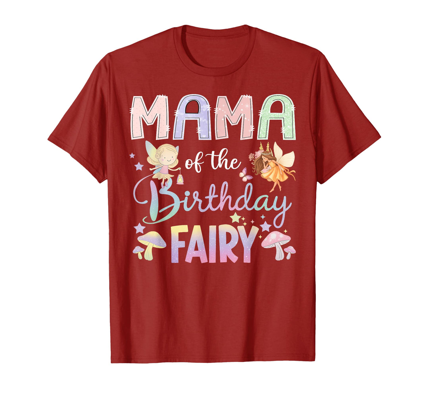 Mama Of The Birthday Fairy Little Girl Magical Family T-Shirt