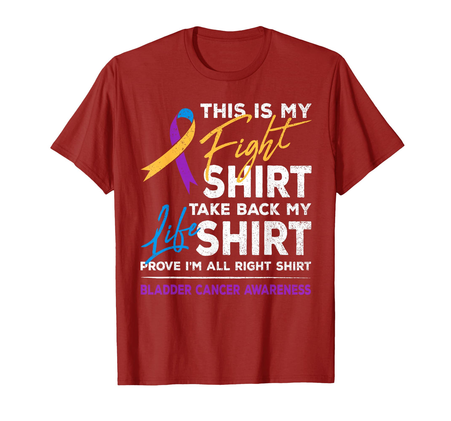 This Is My Fight Shirt Bladder Cancer Awareness Month Ribbon T-Shirt