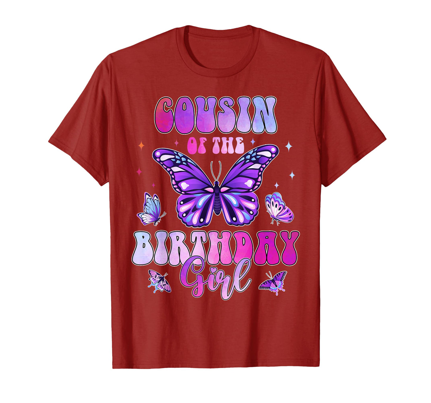 Cousin Of The Birthday Girl Butterfly Party Matching Family T-Shirt