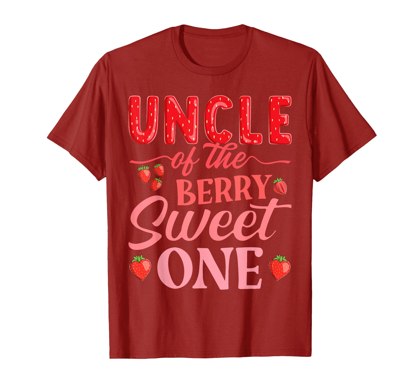 Uncle Of The Berry Sweet One Cute Strawberry First Birthday T-Shirt