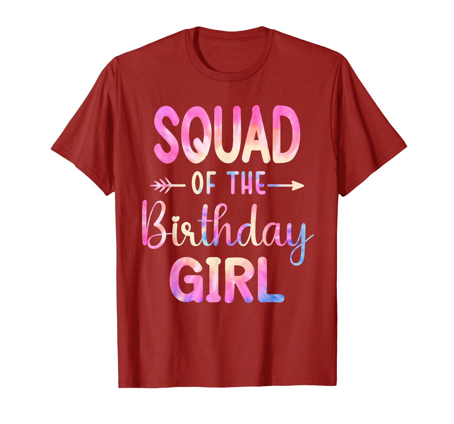 Squad of the Birthday for Girl Tie Dye Colorful Bday Girl T-Shirt