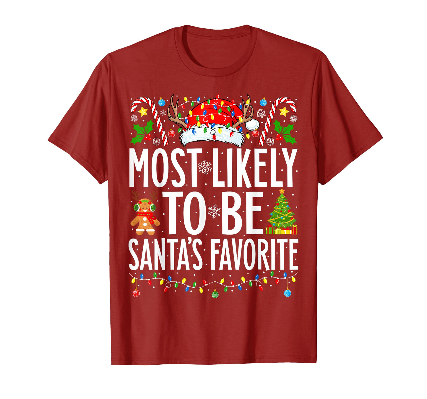 Most Likely To Be Santa's Favorite Xmas Family Christmas T-Shirt