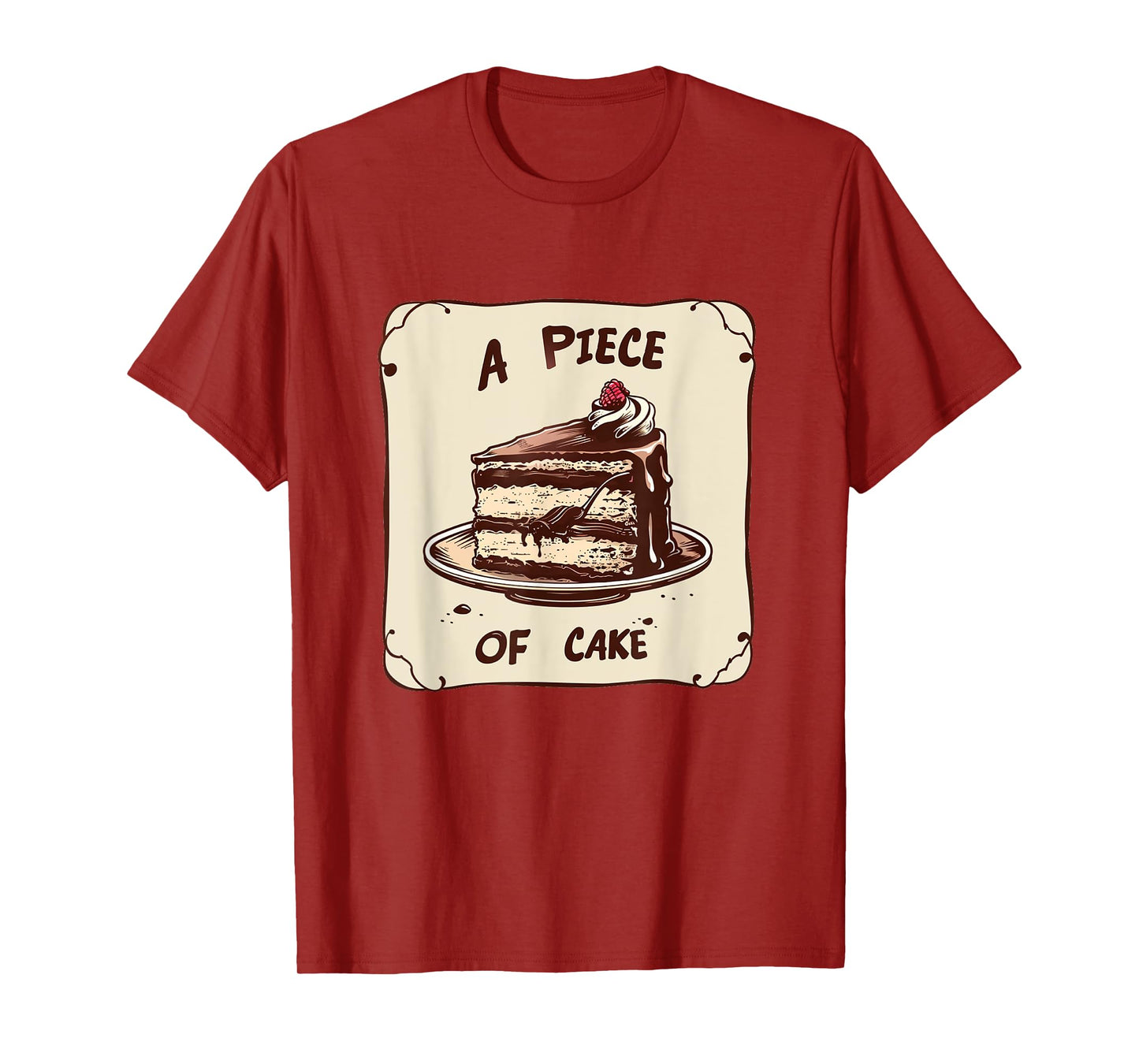 Funny Birthday Cake for Idiom and Piece of Cake Lovers T-Shirt