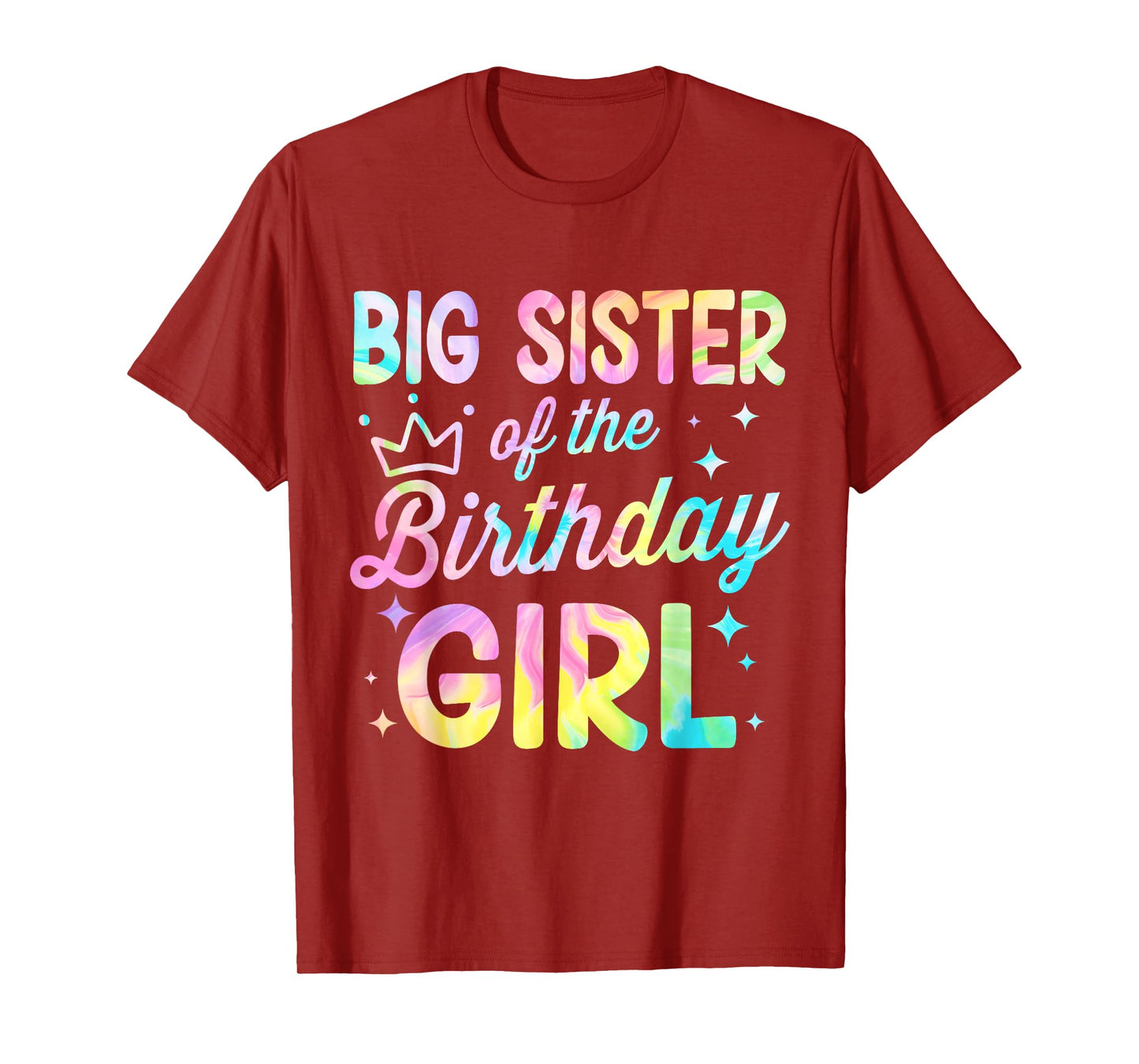 Big Sister Of The Birthday Girl Tie Dye Girl Bday Party T-Shirt