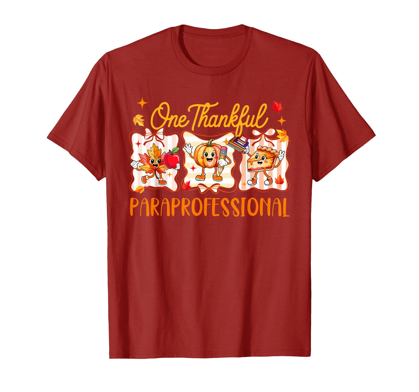 One Thankful Paraprofessional Thanksgiving Fall Pumpkin Pie T-Shirt