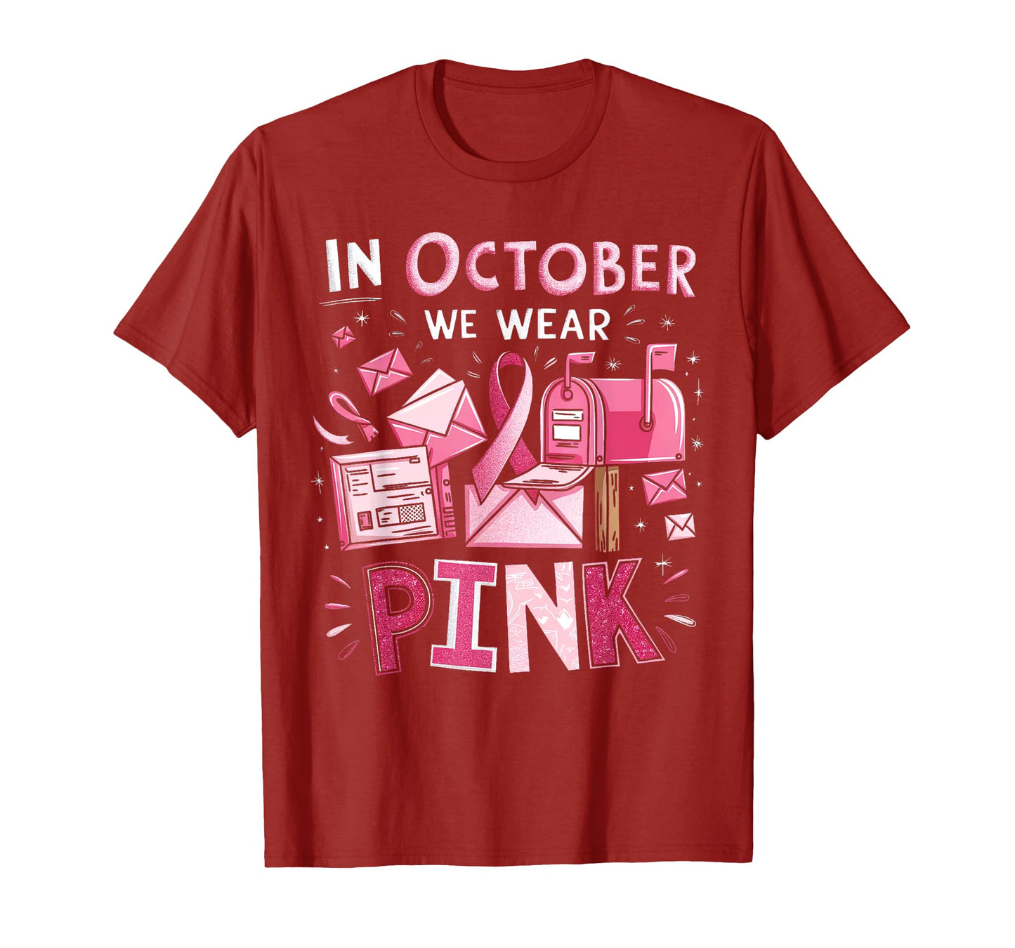 October We Wear Pink Breast Cancer Awareness Postal Worker T-Shirt