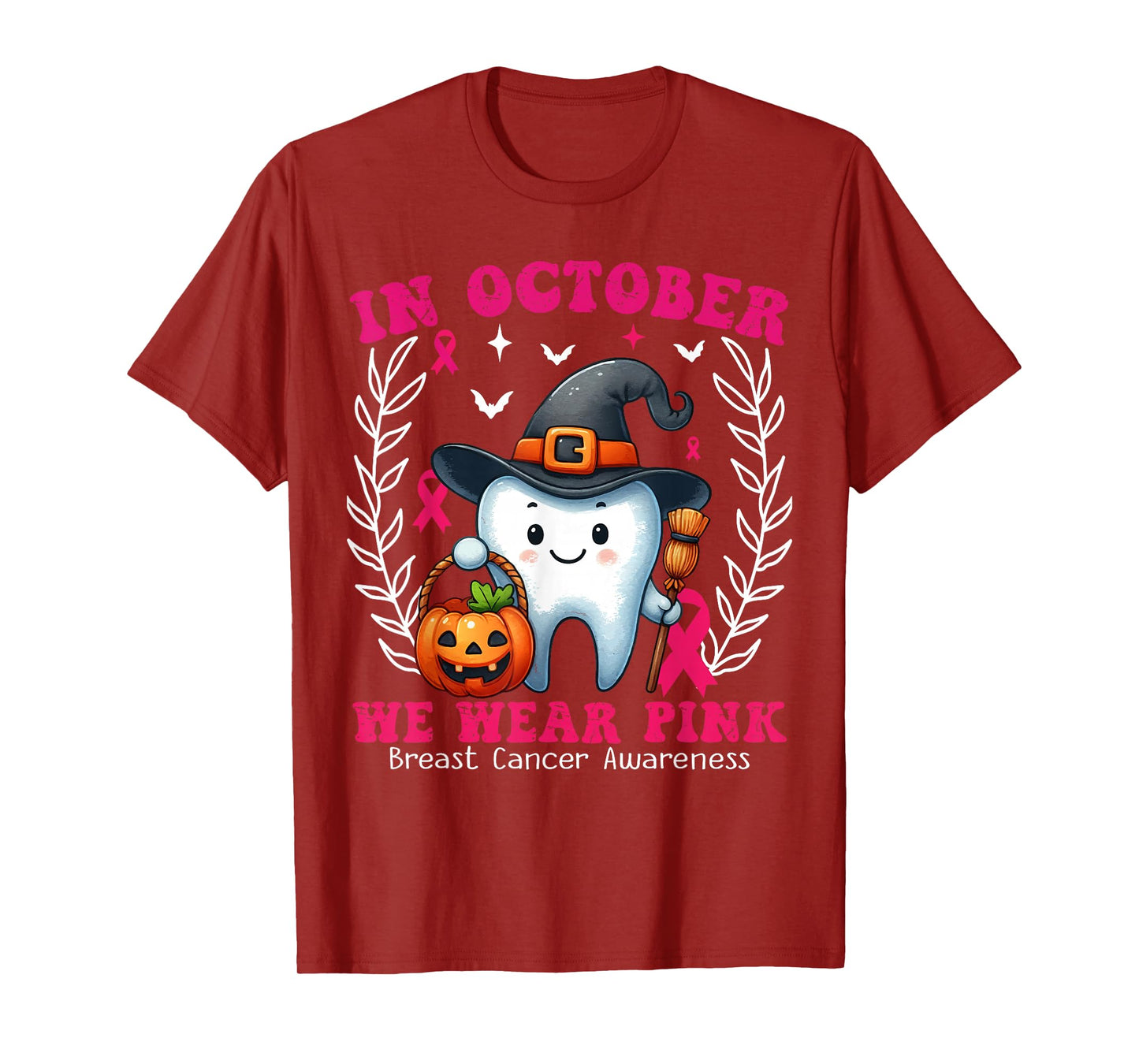 In October we Wear Pink Tooth Dental Breast Cancer Awareness T-Shirt