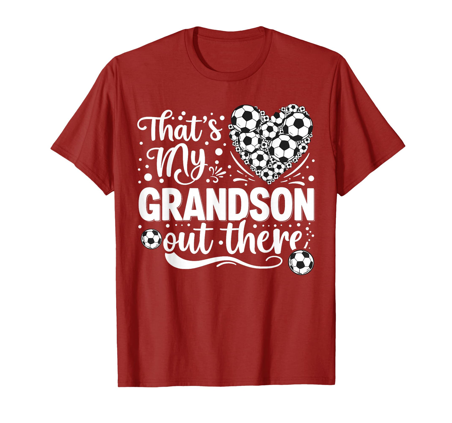 thats my grandson out there Soccer grandma Soccer women T-Shirt