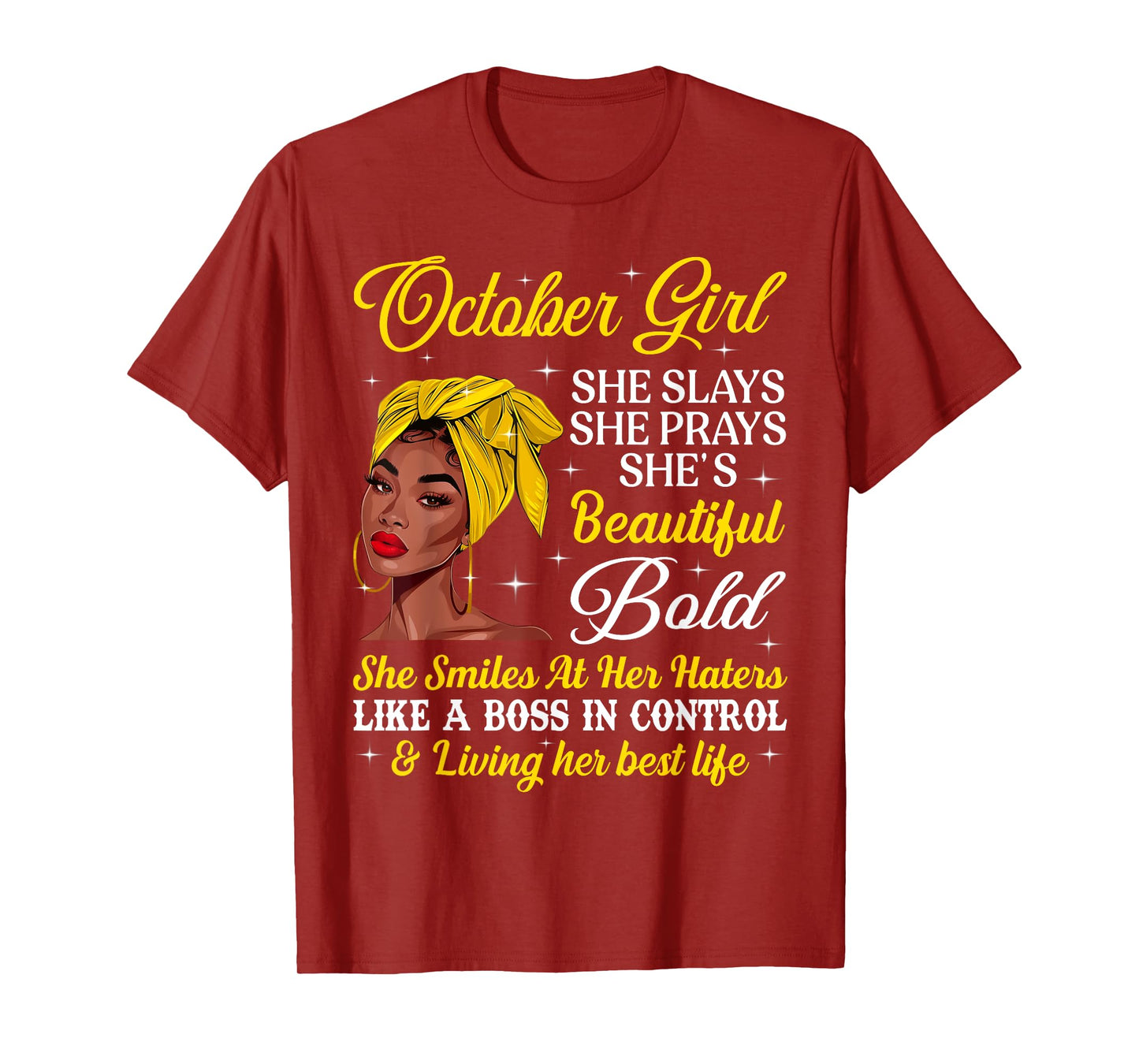 October Afro Girl Black Woman Slay Beautiful Birthday Queen T-Shirt