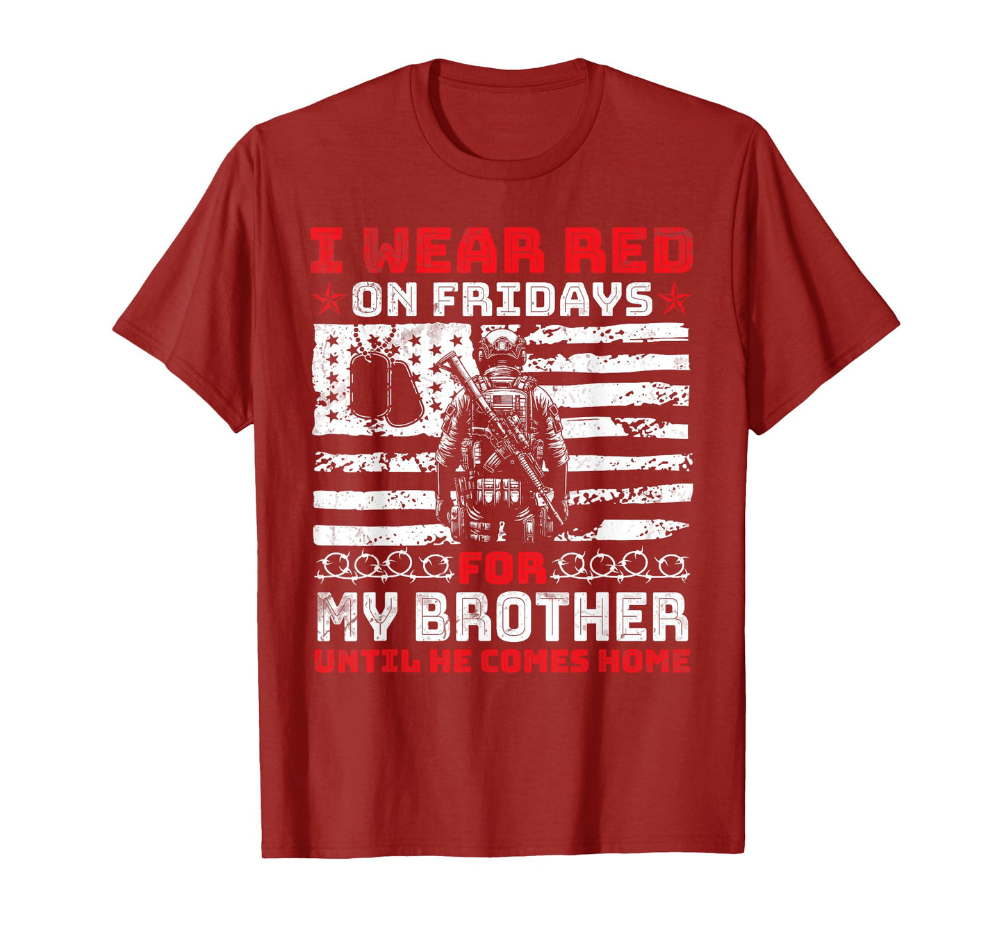 I Wear Red On Fridays For My Brother Until He Comes Home T-Shirt