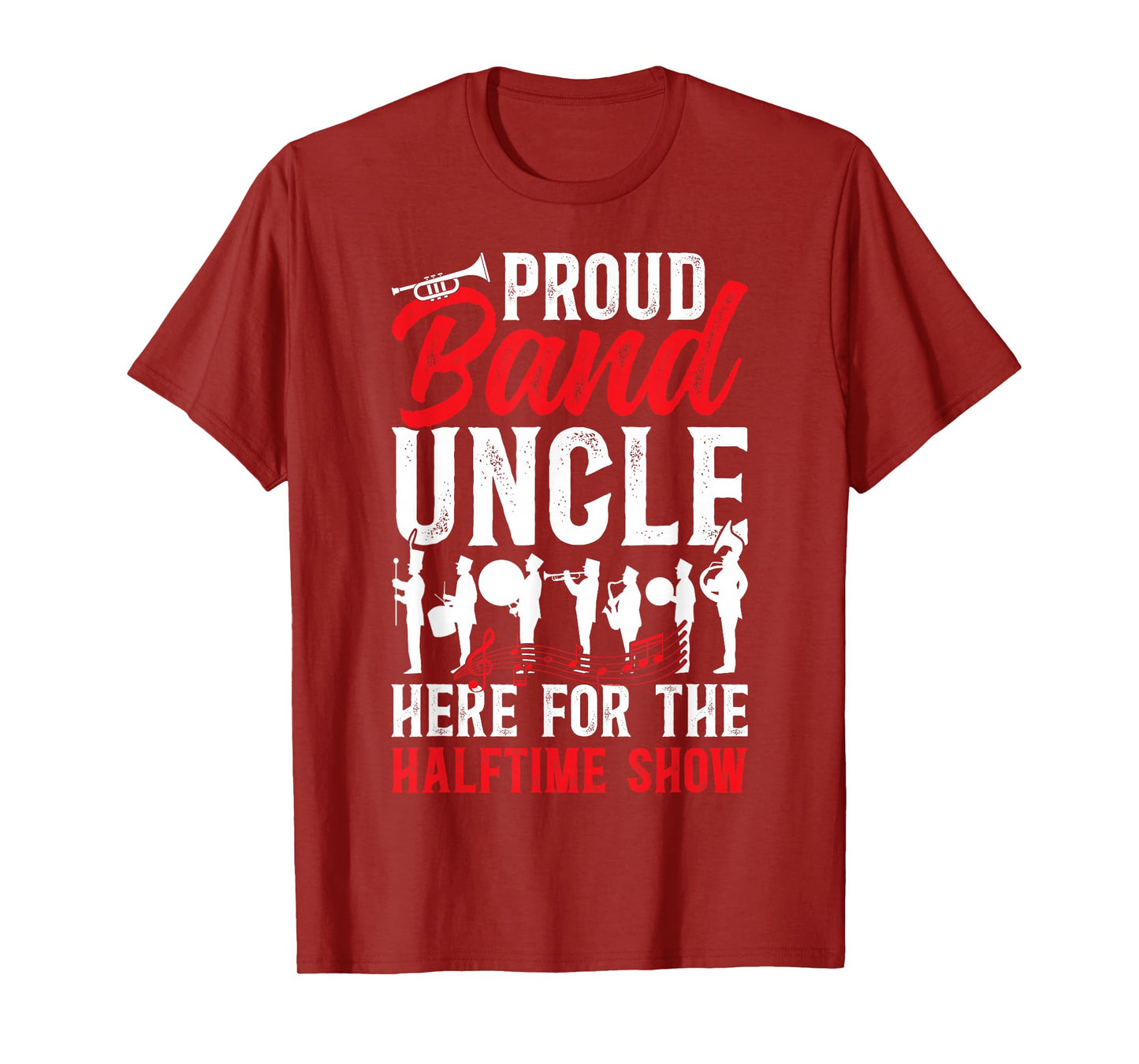 Proud Band Uncle Halftime Show Marching Band Uncle T-Shirt