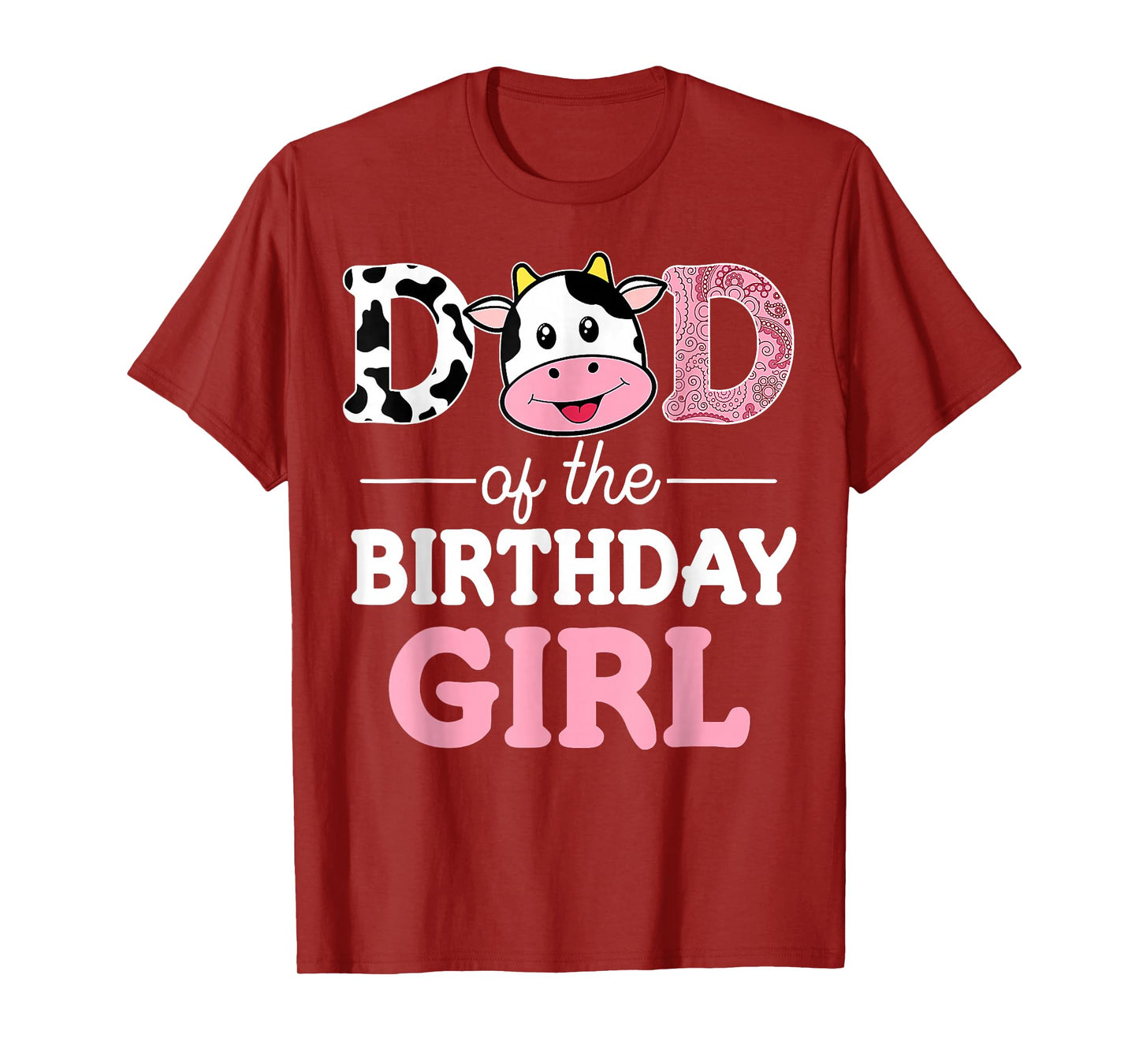 Dad of The Birthday Girl Shirt Farm Cow Daddy Papa 1st T-Shirt