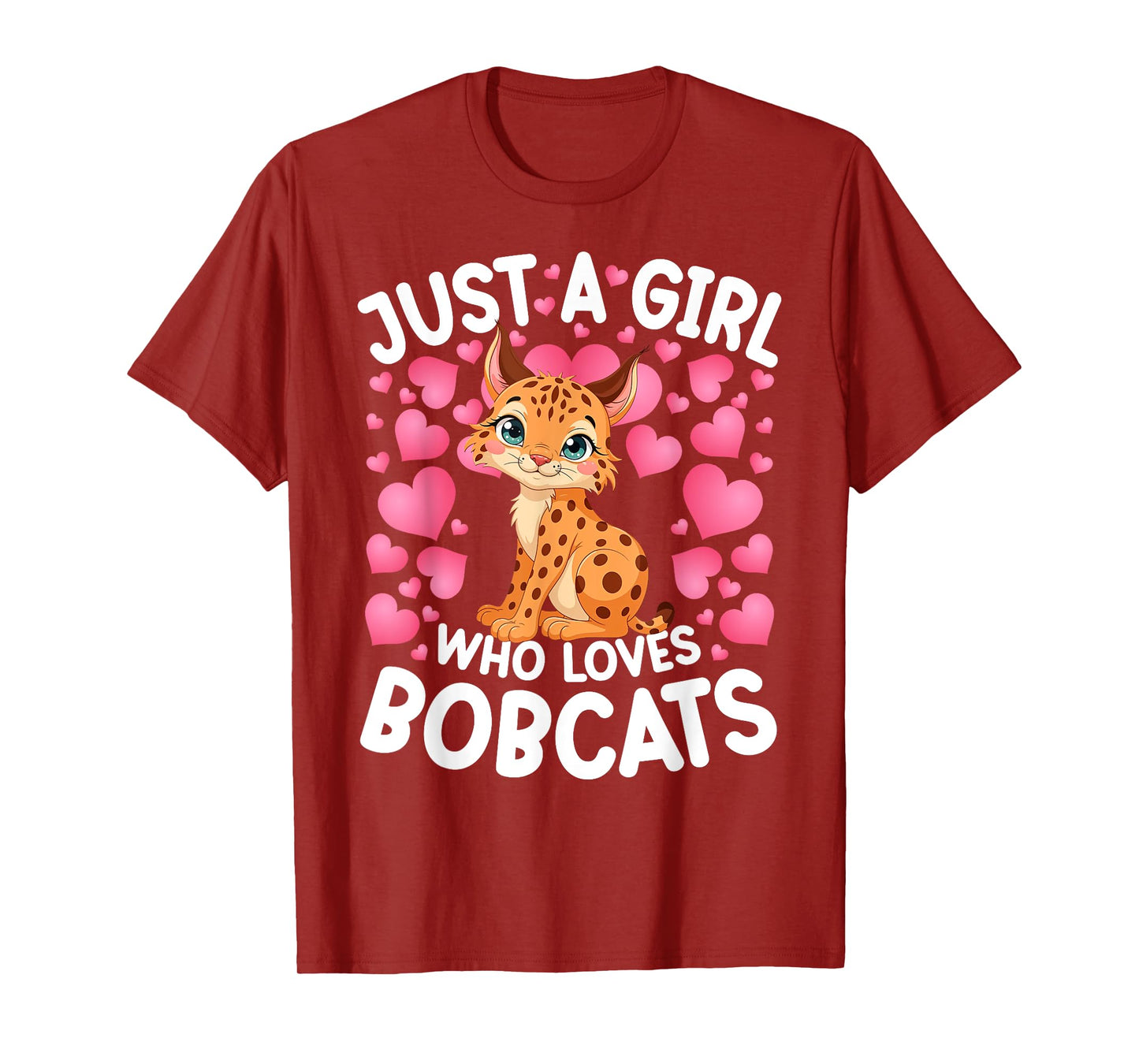 Just A Girl Who Loves Bobcats Women Girls Bobcat T-Shirt