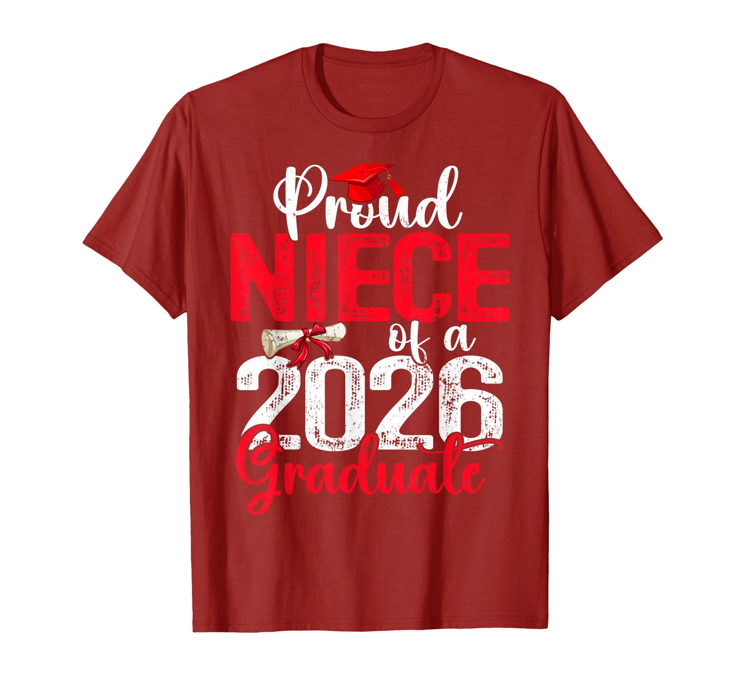 Proud Niece of A Class of 2026 Graduate Senior Graduation T-Shirt