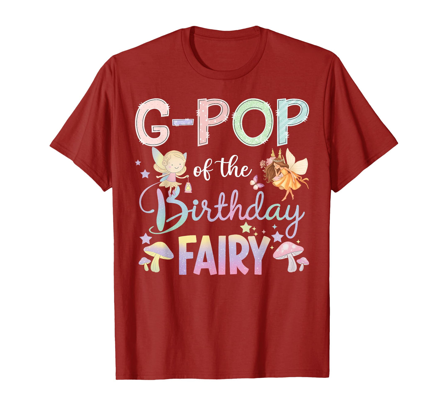 G-Pop Of The Birthday Fairy Little Girl Magical Family T-Shirt