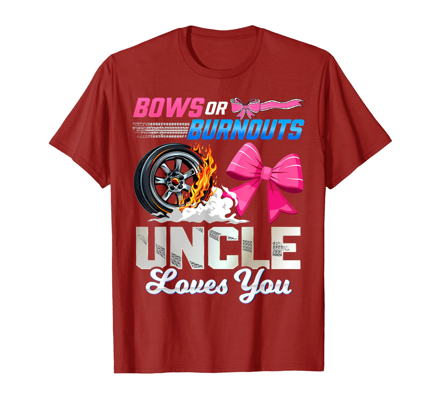 Burnouts Or Bows Gender Reveal Party Uncle Announcement T-Shirt
