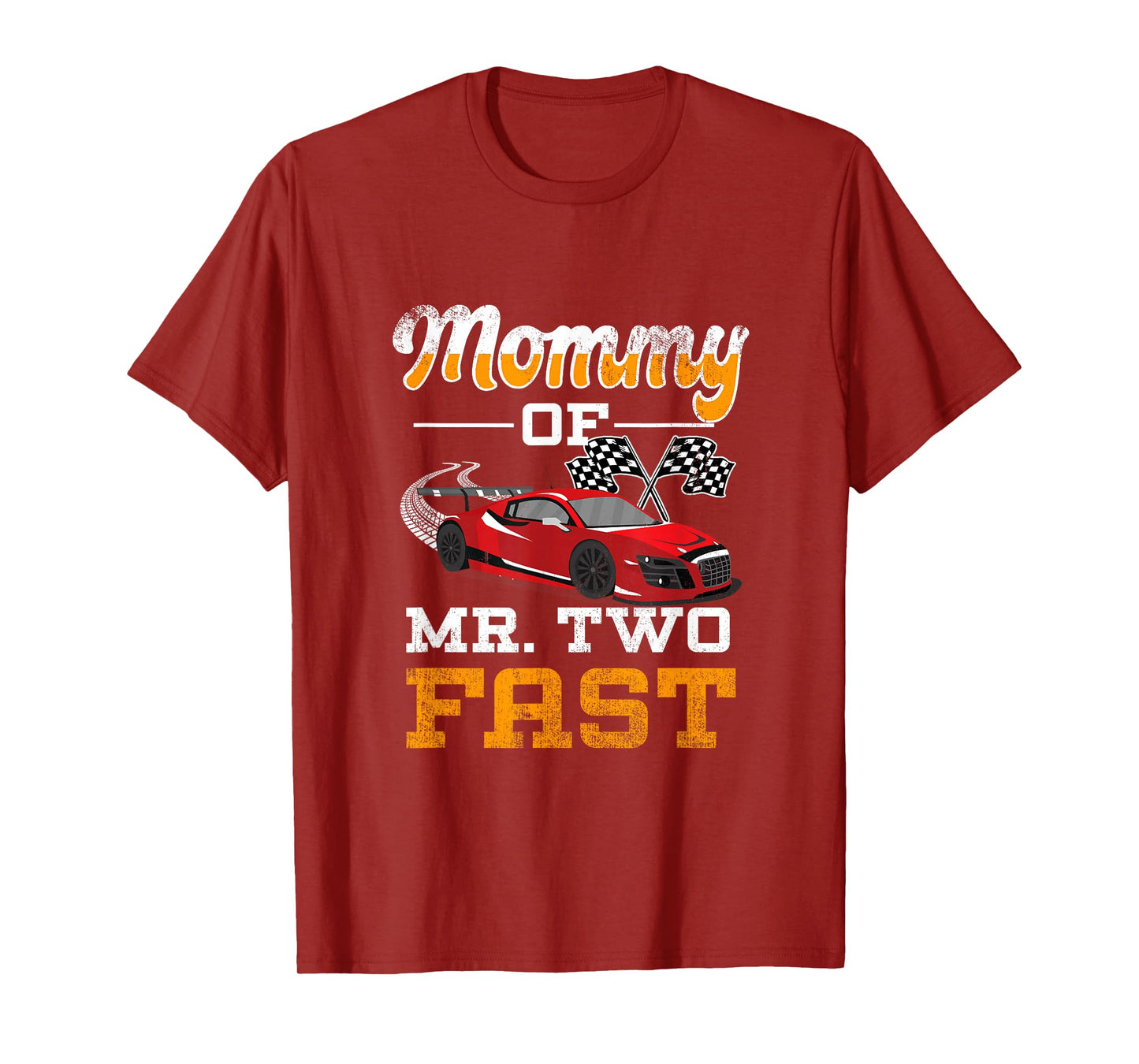 Mommy Of Mr. Two Fast - Two Fast 2 Curious 2nd Birthday T-Shirt