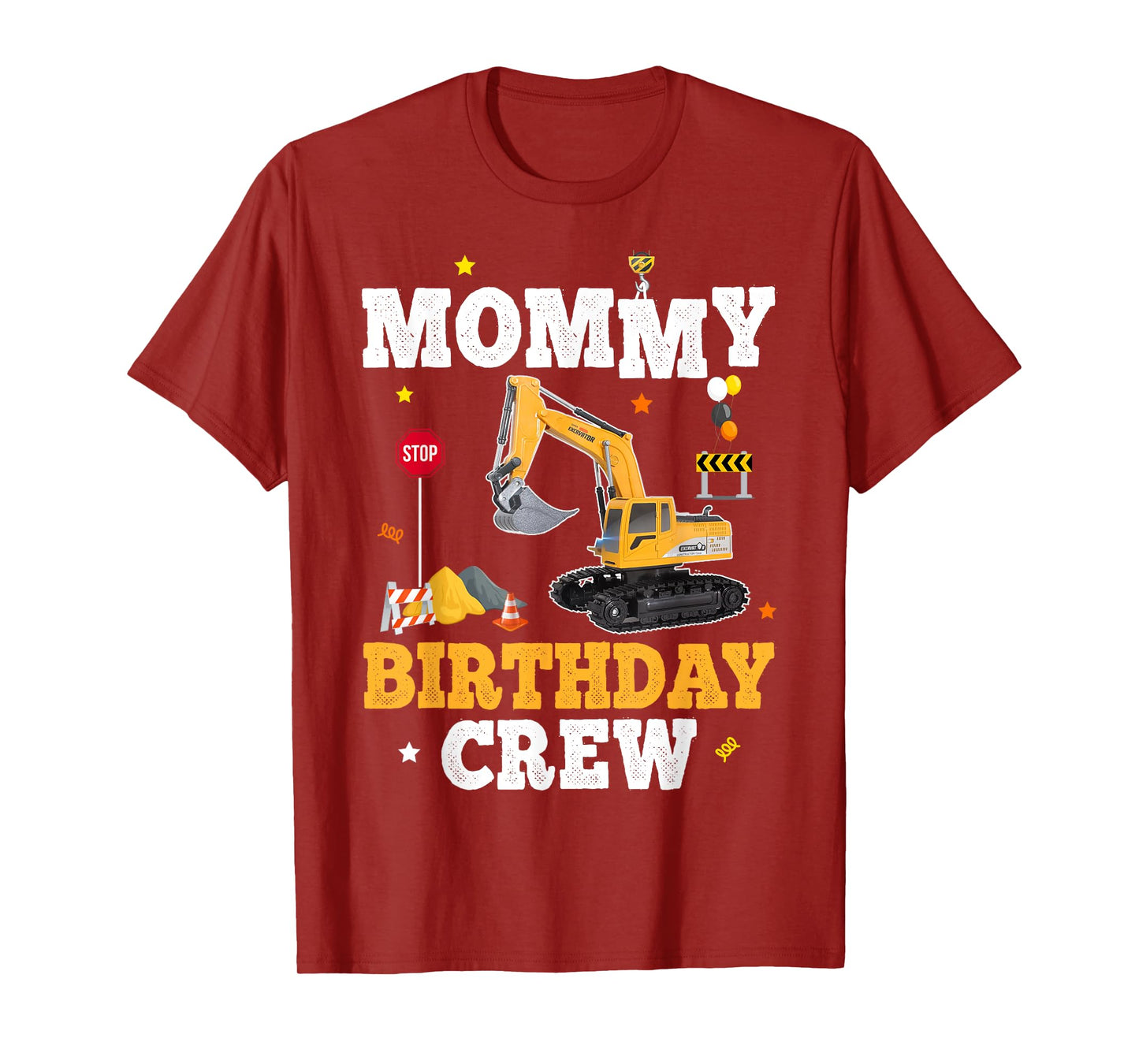 Mommy Birthday Crew Construction Matching Family Excavator T-Shirt